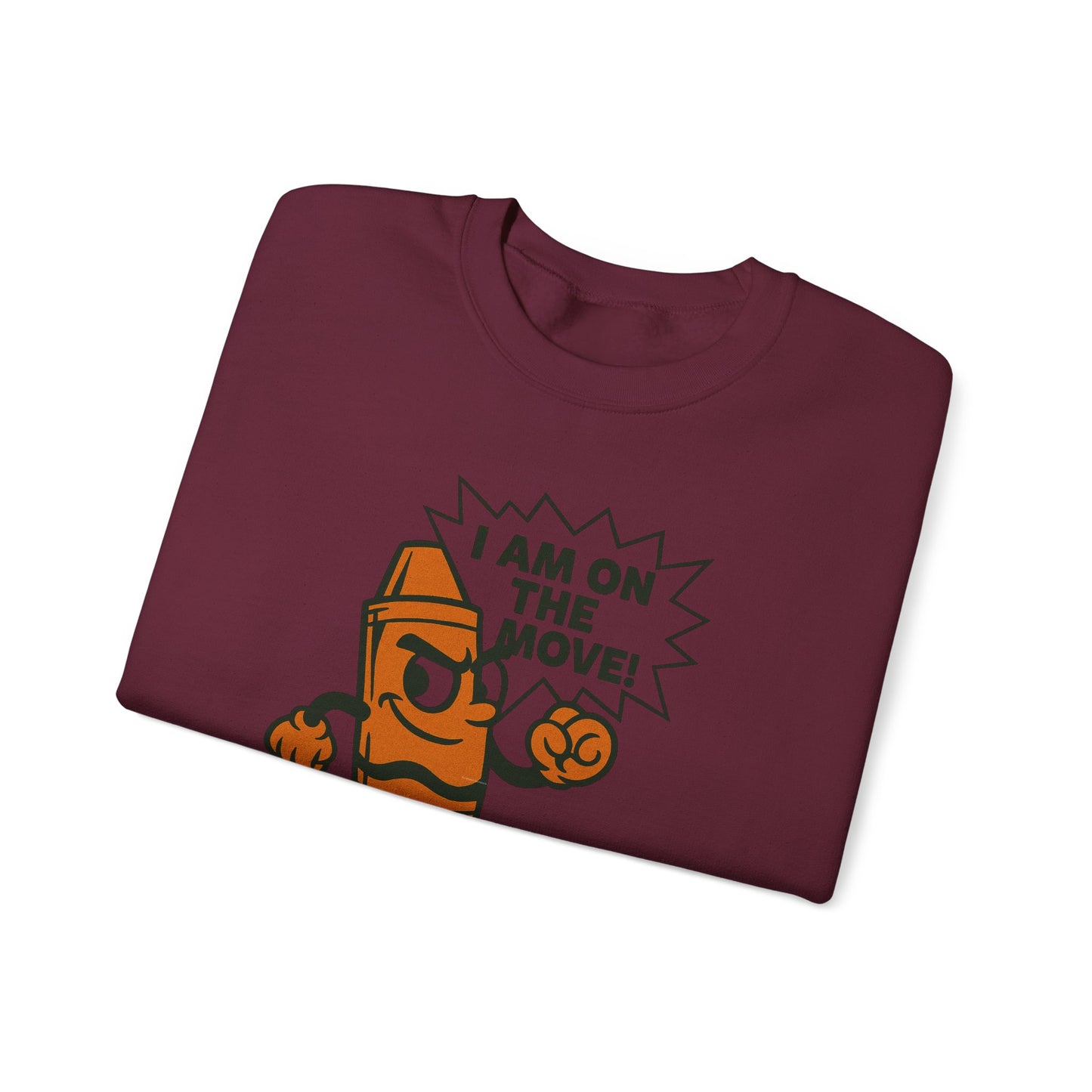 Broken Crayons™ Sweatshirt – I Am On The Move To Success Hoodie