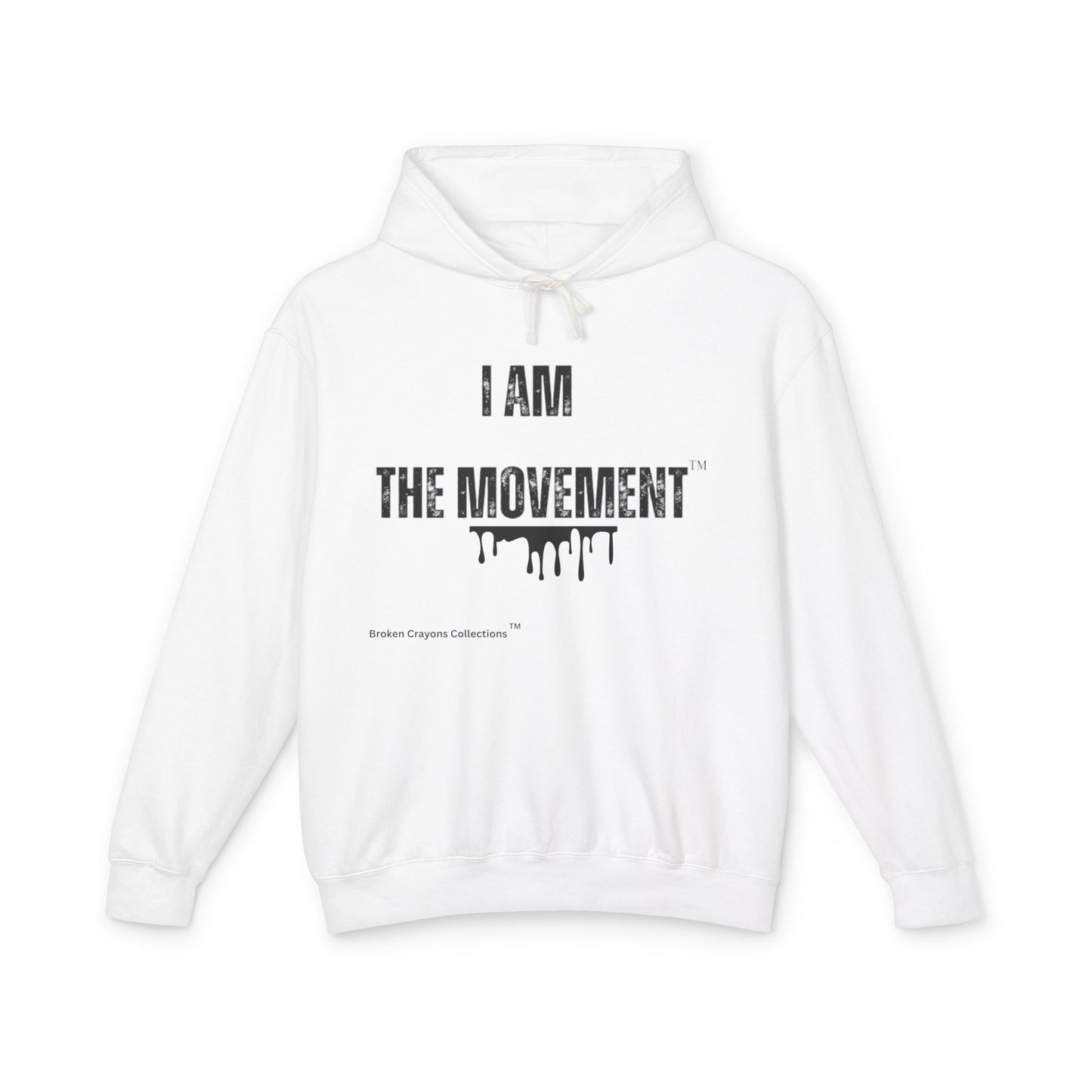I Am the Movement™ Hoodie – Empowerment Streetwear | Broken Crayons Collection™