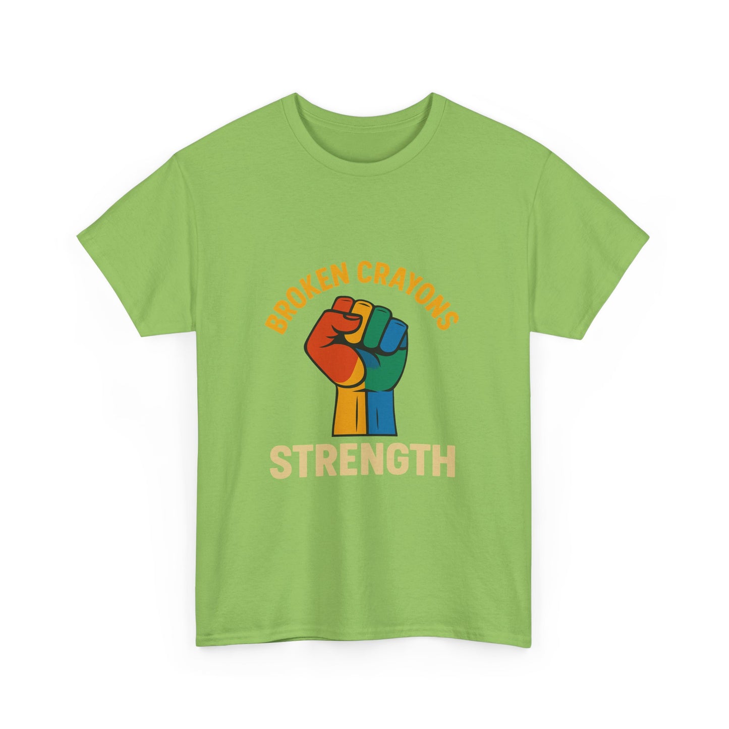 Empowerment Tee - "Broken Crayons Strength" Unisex Heavy Cotton Shirt, Inspirational Gift, Motivational Apparel, Casual Wear, Unisex T-Shirt