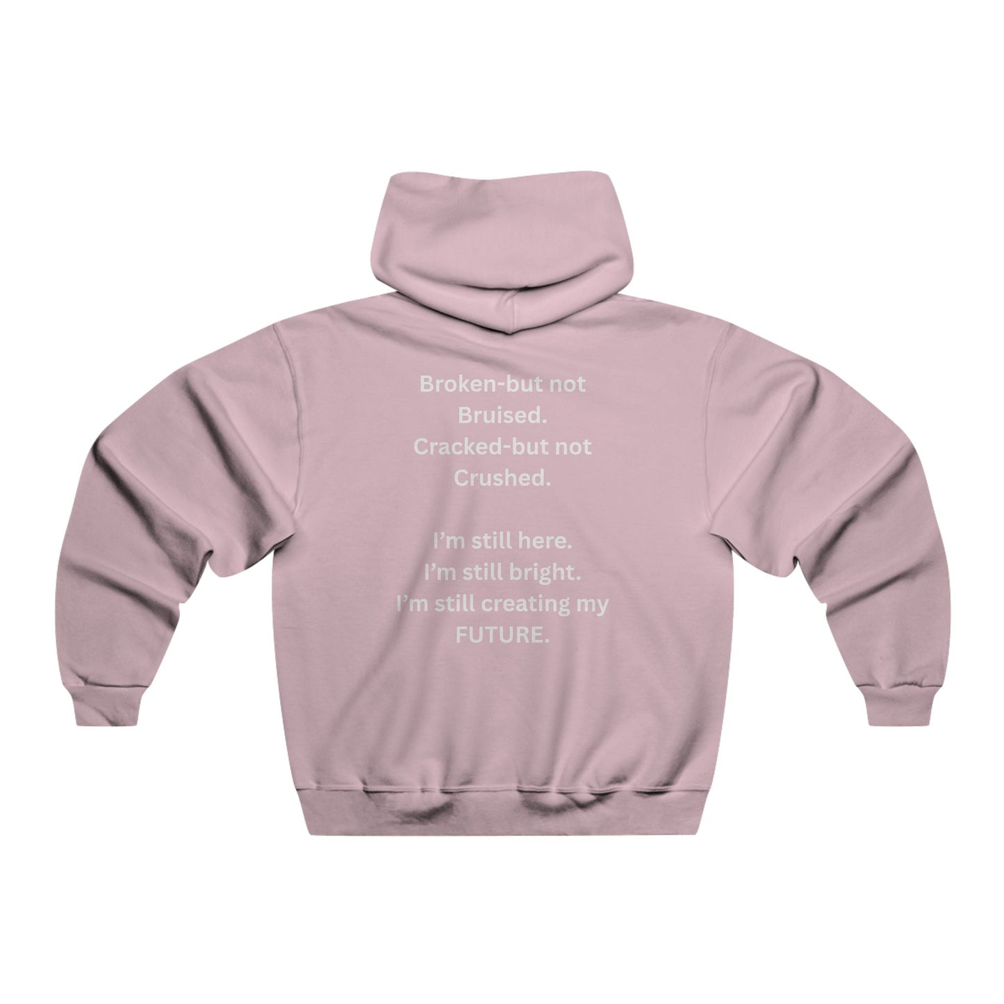 Empowering Quote Hoodie, Inspirational Sweatshirt, Men's Motivational Wear, Gift for Artists, Self-Care Clothing