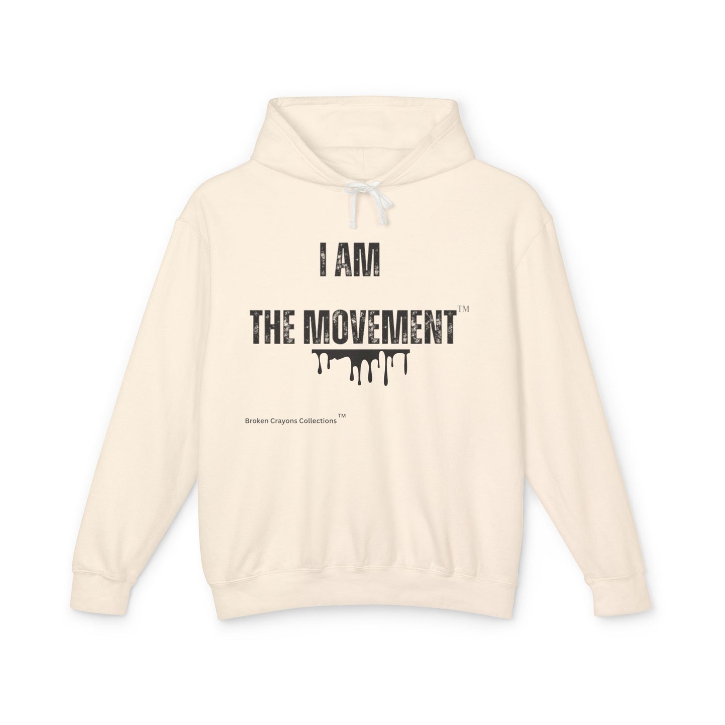 I Am the Movement™ Hoodie – Empowerment Streetwear | Broken Crayons Collection™