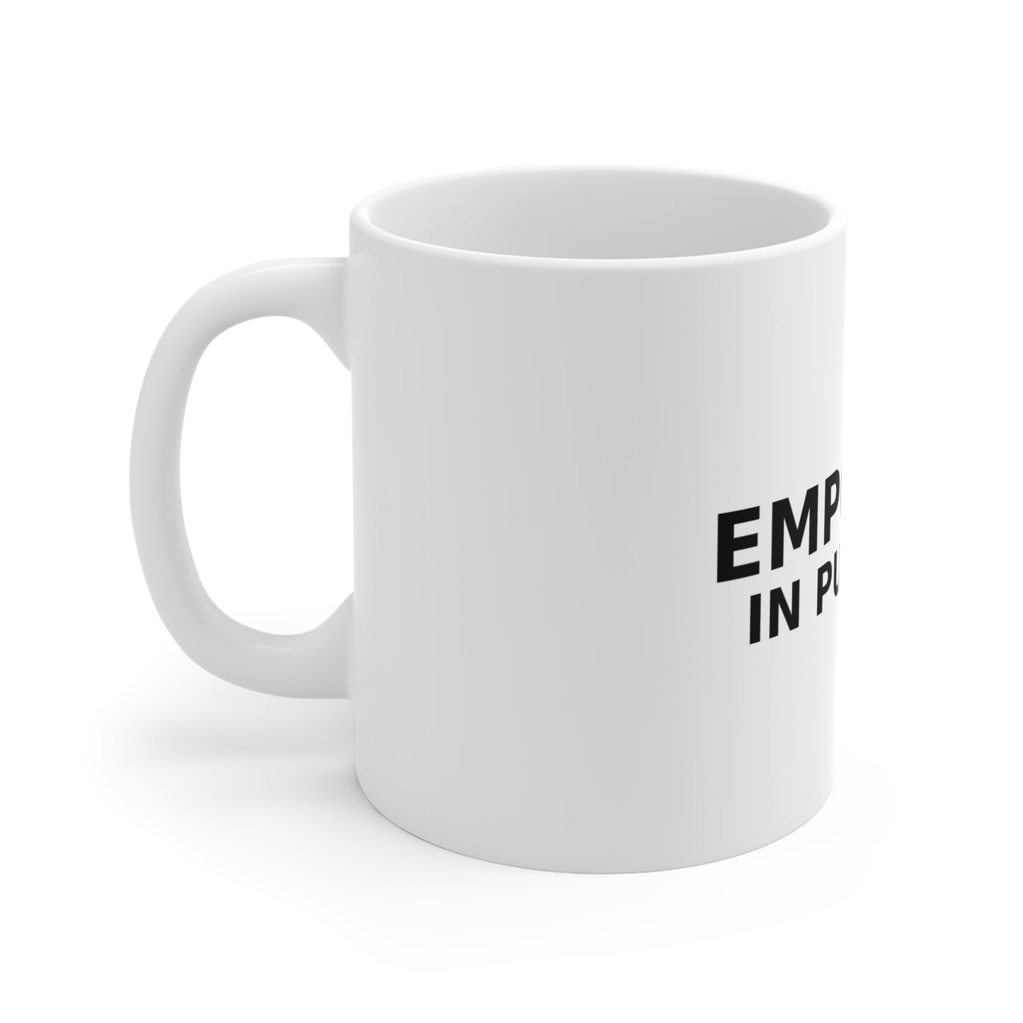 Empowerment Ceramic Mug - Motivational Coffee Cup for Inspiration, Gift for Friends, Daily Use, Office Decor, Encouragement Tea Mug