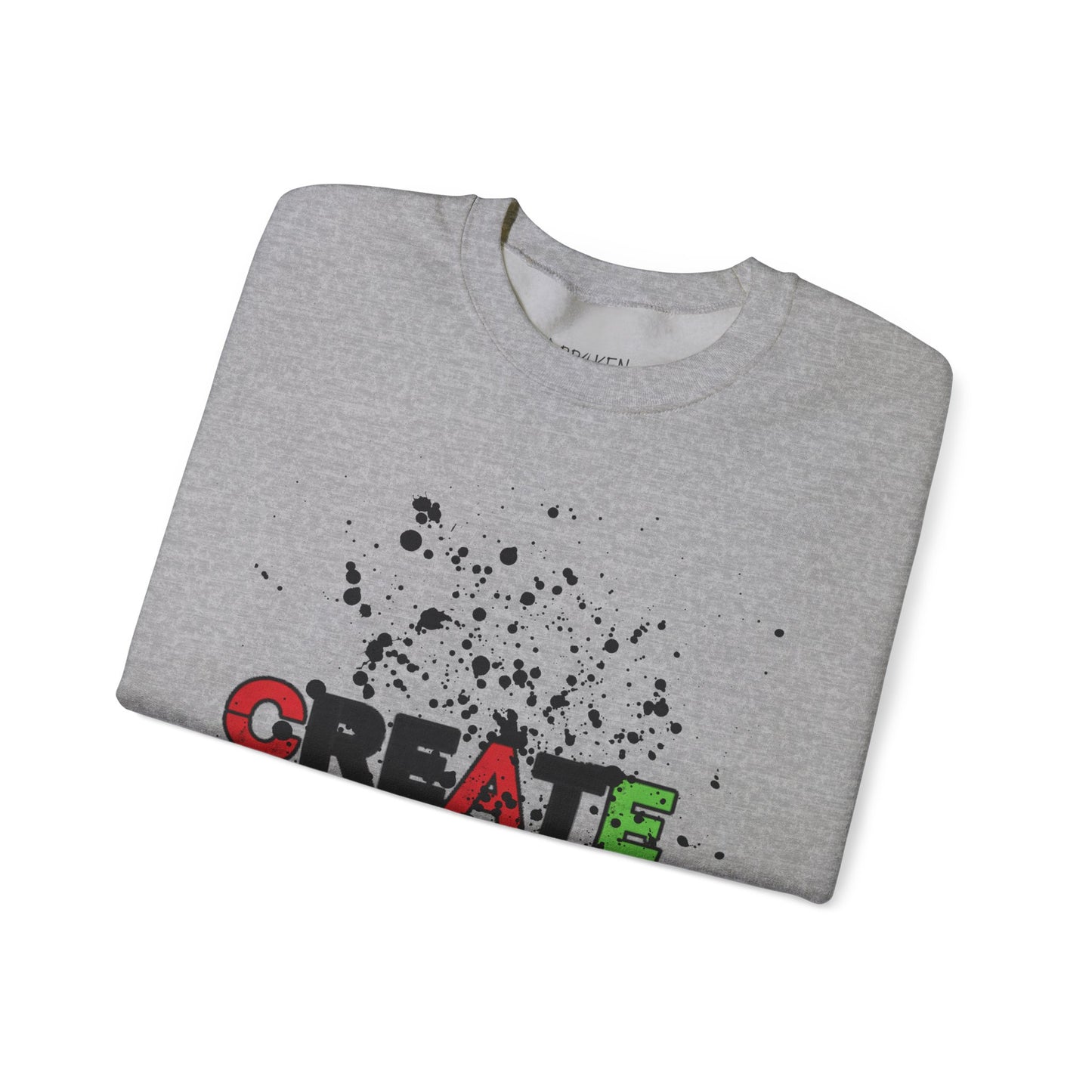Broken Crayons Collection™ “CREATE” Sweatshirt – Pan-African Front Graphic + Empowering Back Affirmations