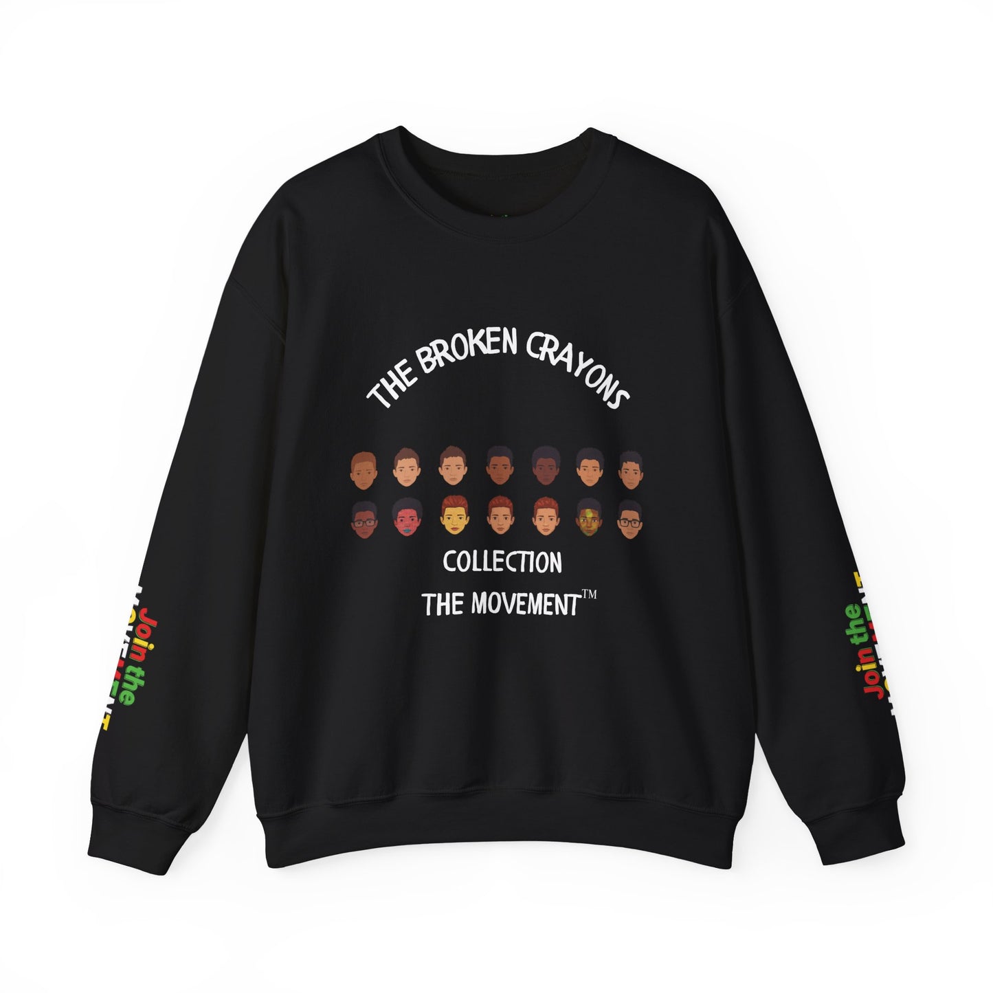 The Broken Crayons Collection - Join The Movement Sweatshirt | Diverse Faces & Unity Apparel"