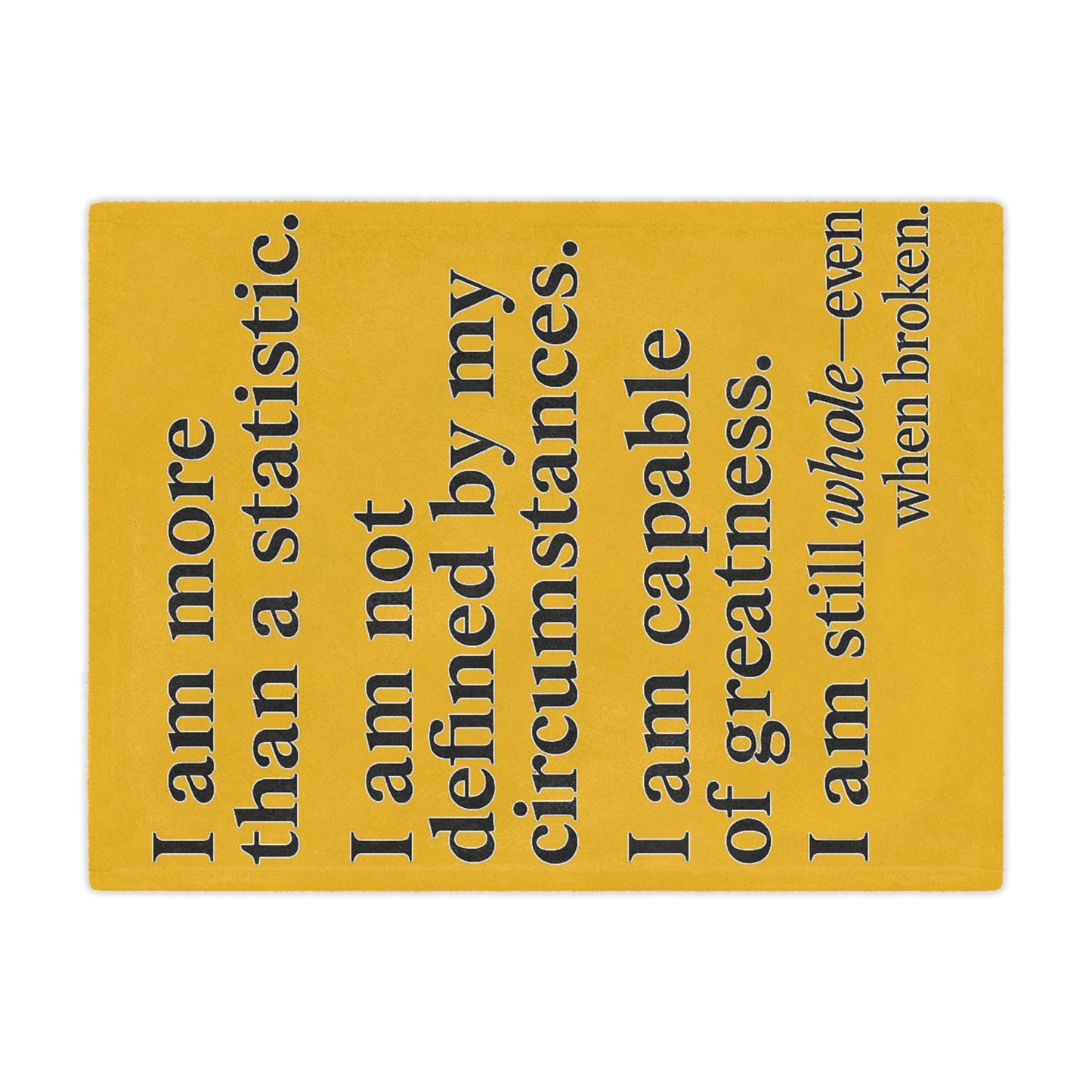 Empowering Quote Minky Blanket - Cozy Gift for Self-Love, Encouragement, Comfort, Mindfulness, Inspirational Living