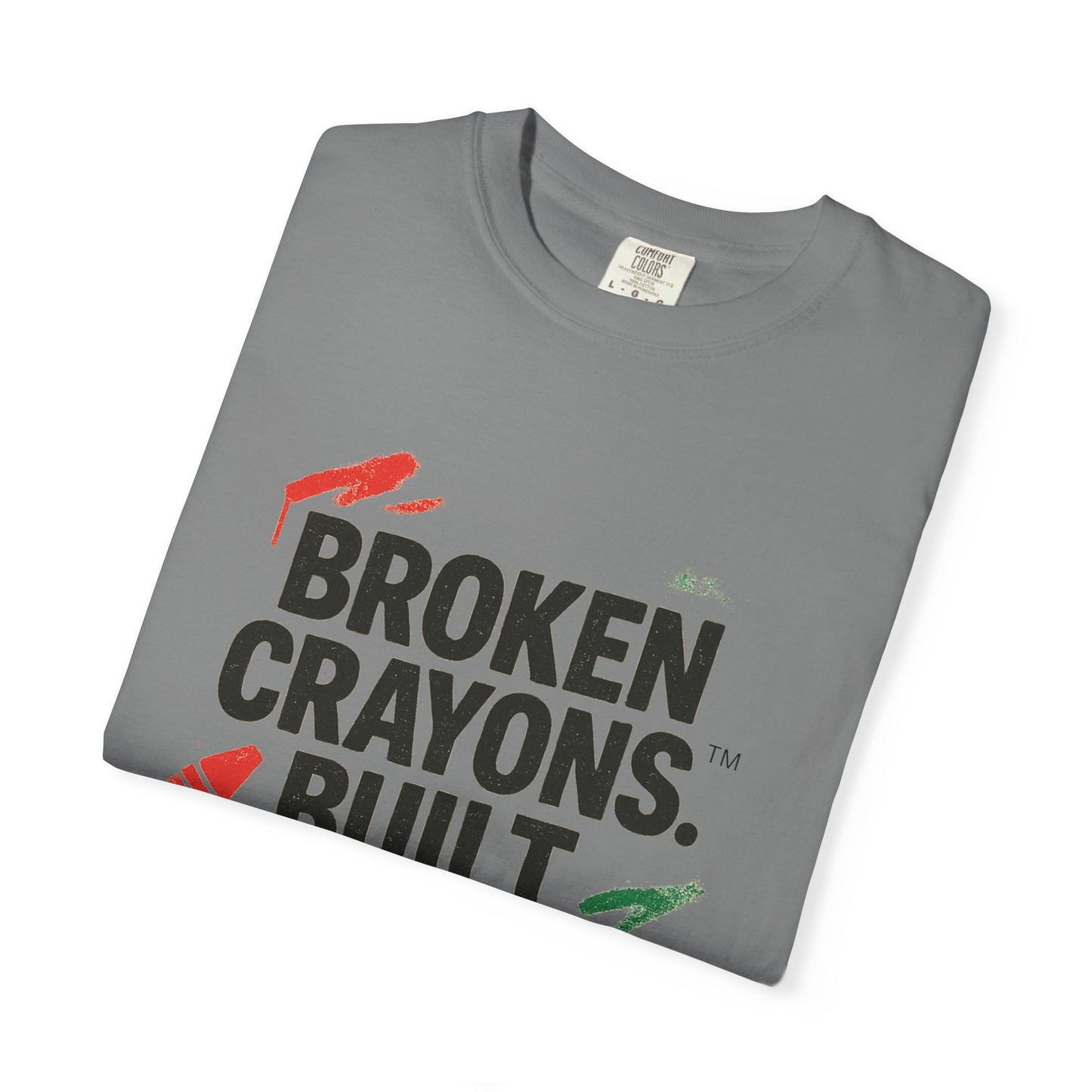 Broken Crayons Built Different™ Tee | Bold Urban Streetwear
