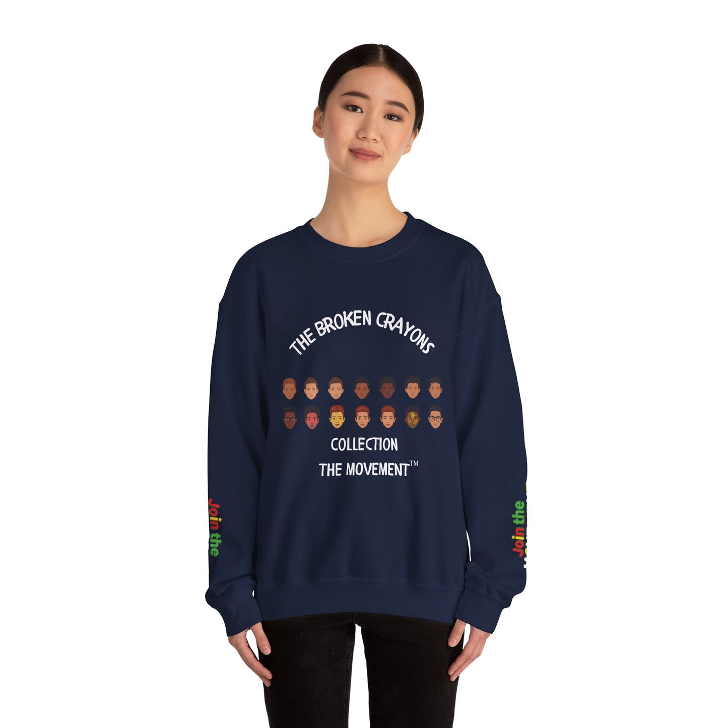 The Broken Crayons Collection - Join The Movement Sweatshirt | Diverse Faces & Unity Apparel"
