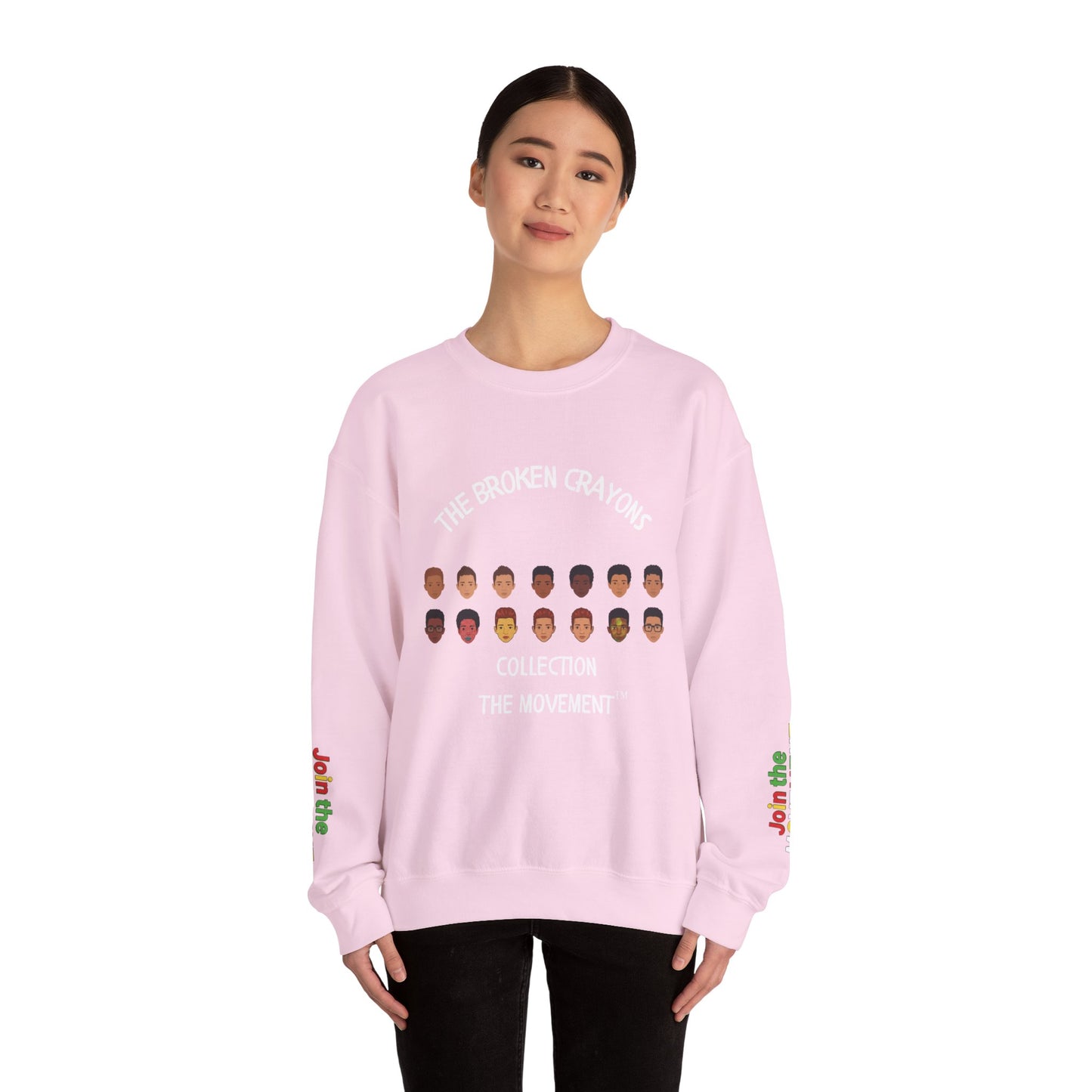 The Broken Crayons Collection - Join The Movement Sweatshirt | Diverse Faces & Unity Apparel"