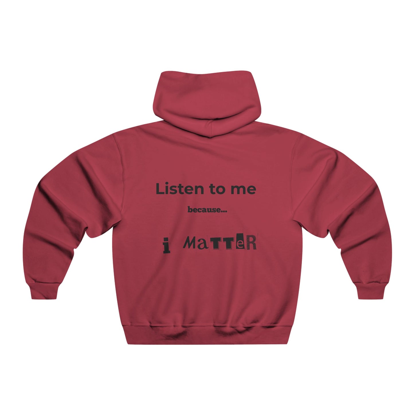 Broken Crayons Collection Music Headphones Hoodie — “Listen to me because... I Matter” Motivational Hoodie