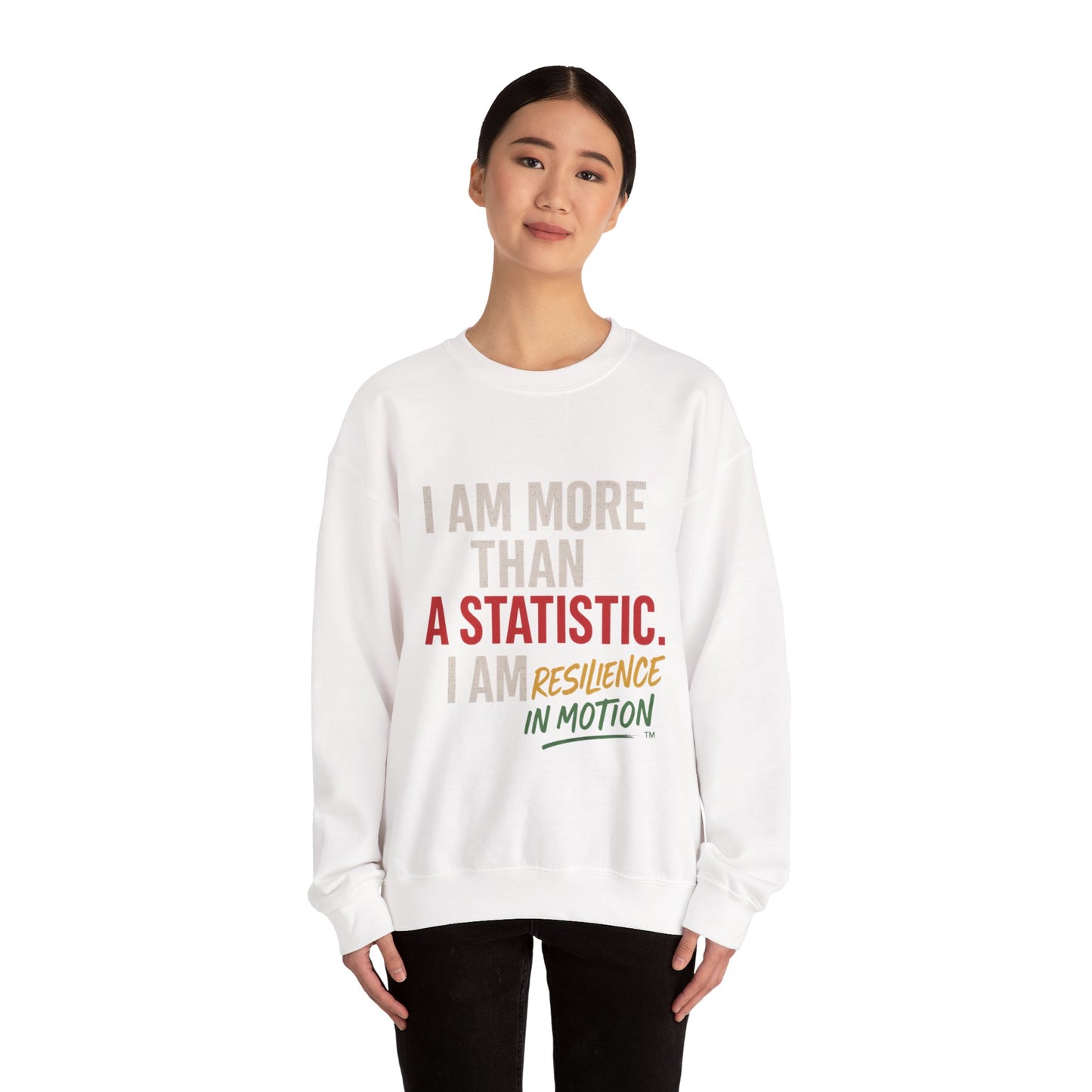 I Am More Than a Statistic™ Sweatshirt | Resilience in Motion – Broken Crayons Collection