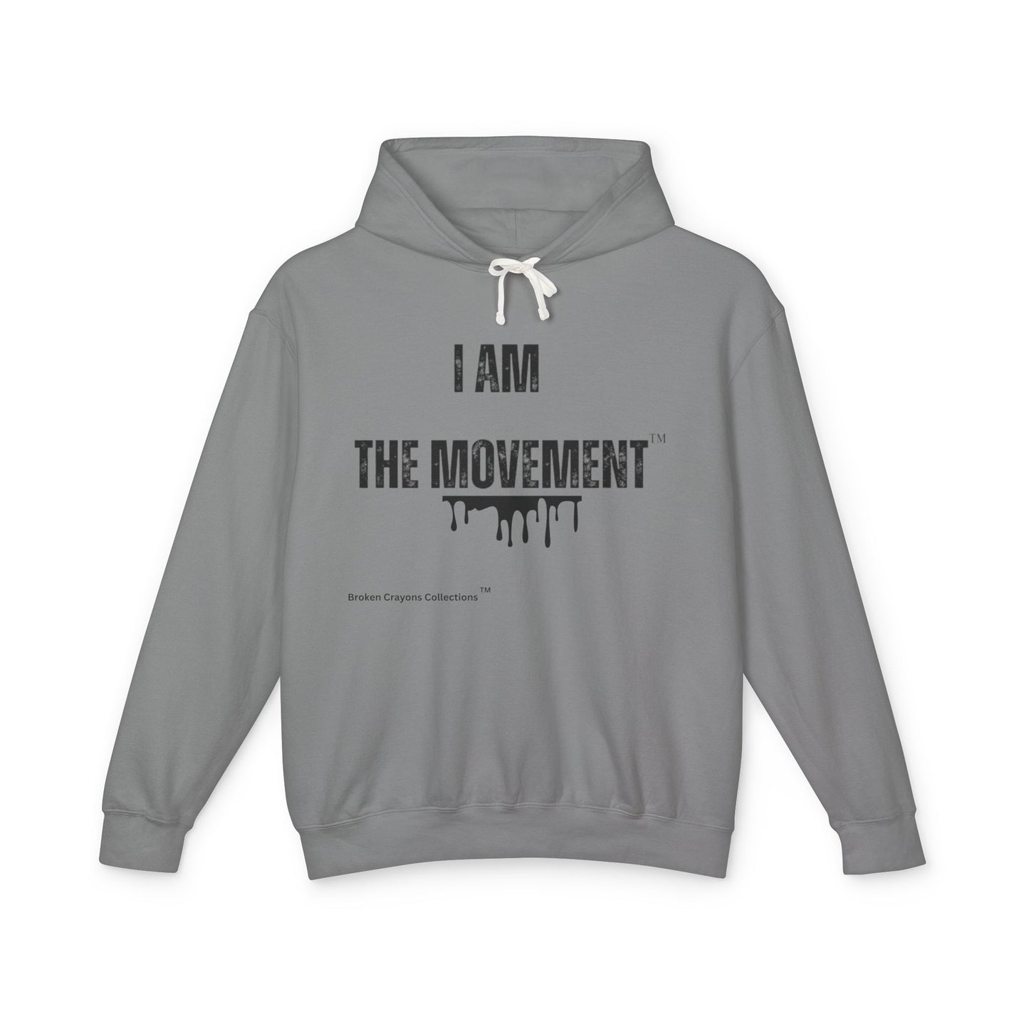 I Am the Movement™ Hoodie – Empowerment Streetwear | Broken Crayons Collection™