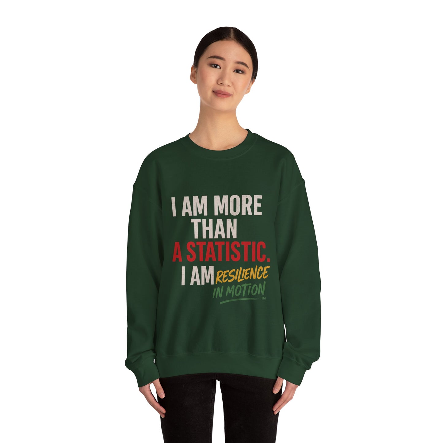 I Am More Than a Statistic™ Sweatshirt | Resilience in Motion – Broken Crayons Collection