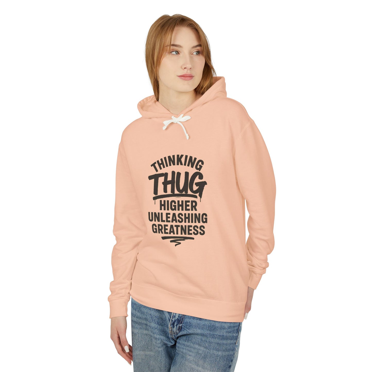 Unisex Hooded Sweatshirt - 'Thinking Thug, Higher Unleashing Greatness' - Motivational Gift, Everyday Casualwear, Unique Statement Piece