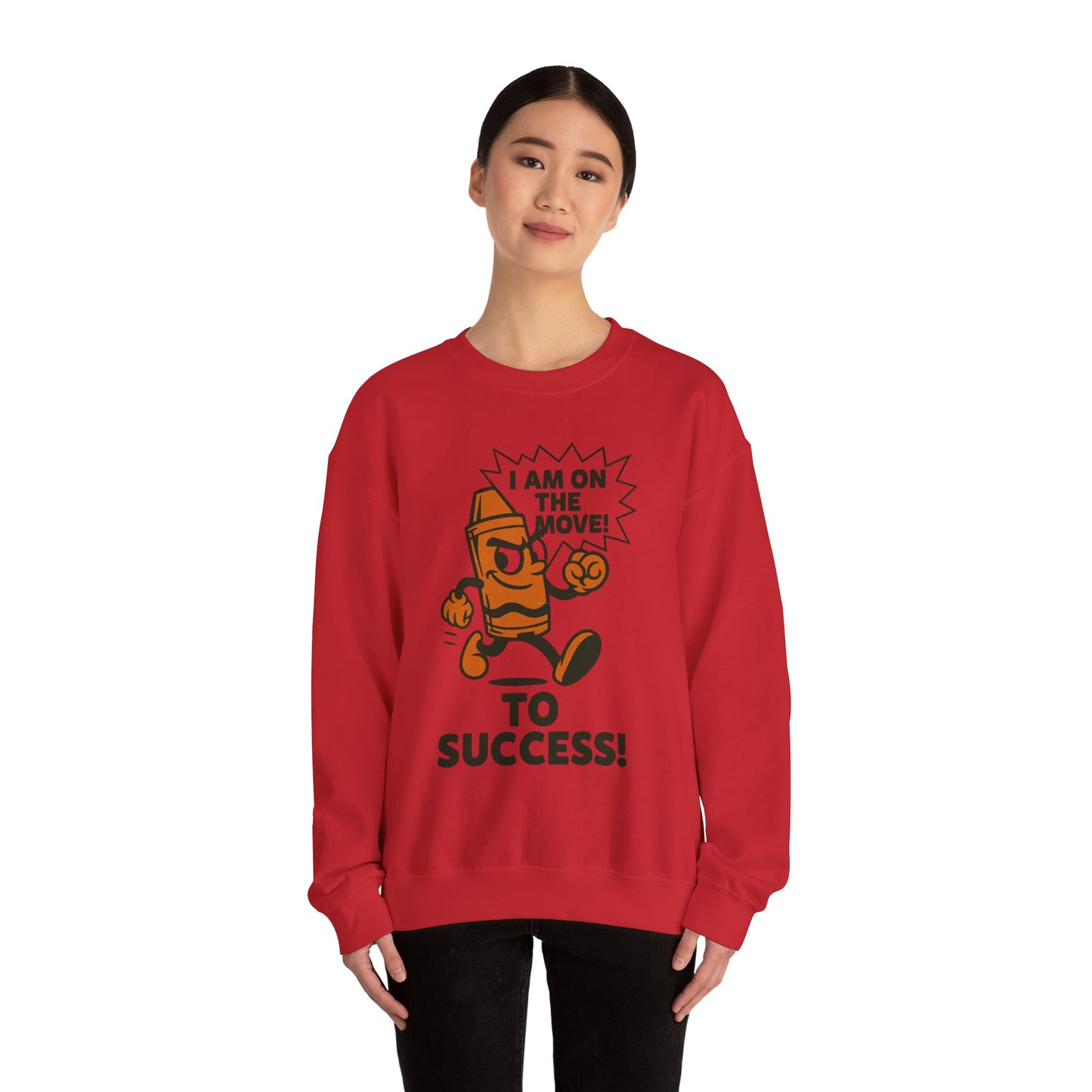Broken Crayons™ Sweatshirt – I Am On The Move To Success Hoodie