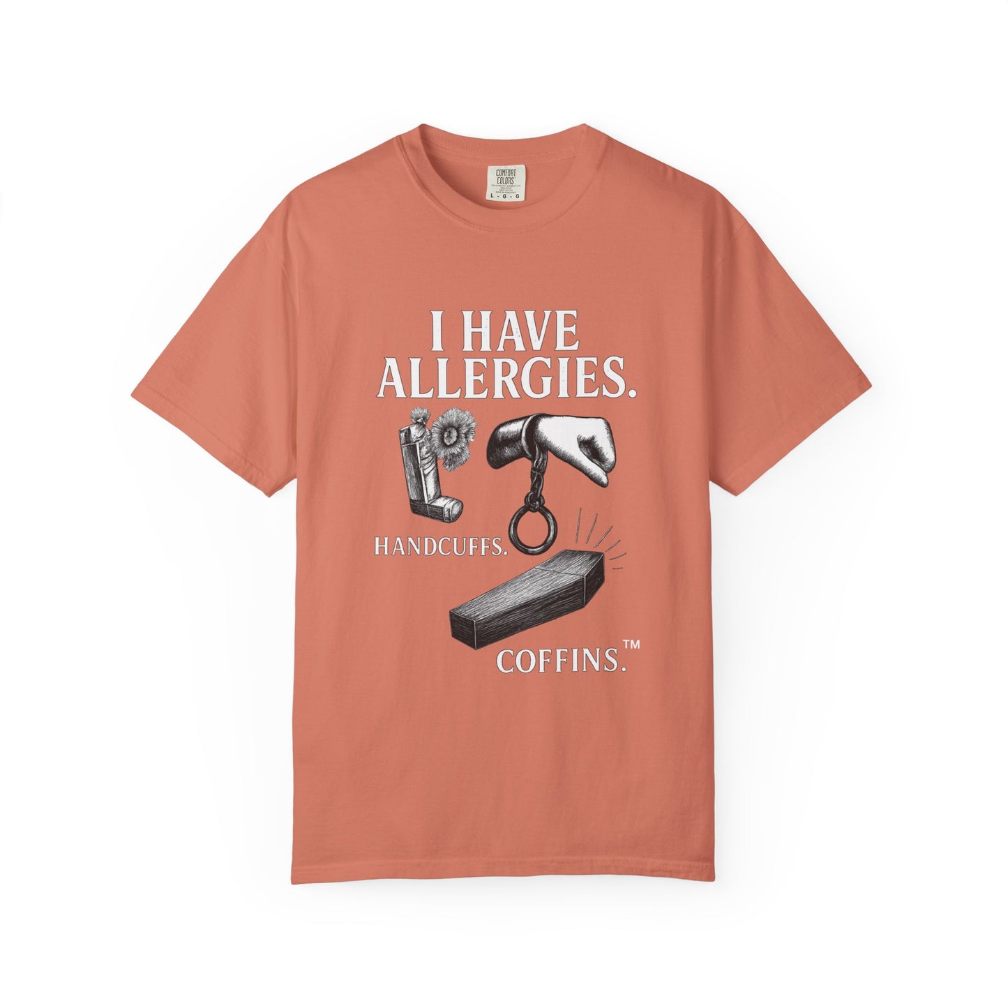 I Have Allergies, Handcuffs, and Coffins Tee – Broken Crayons Collection™ | Empowerment Apparel for Dark Truths