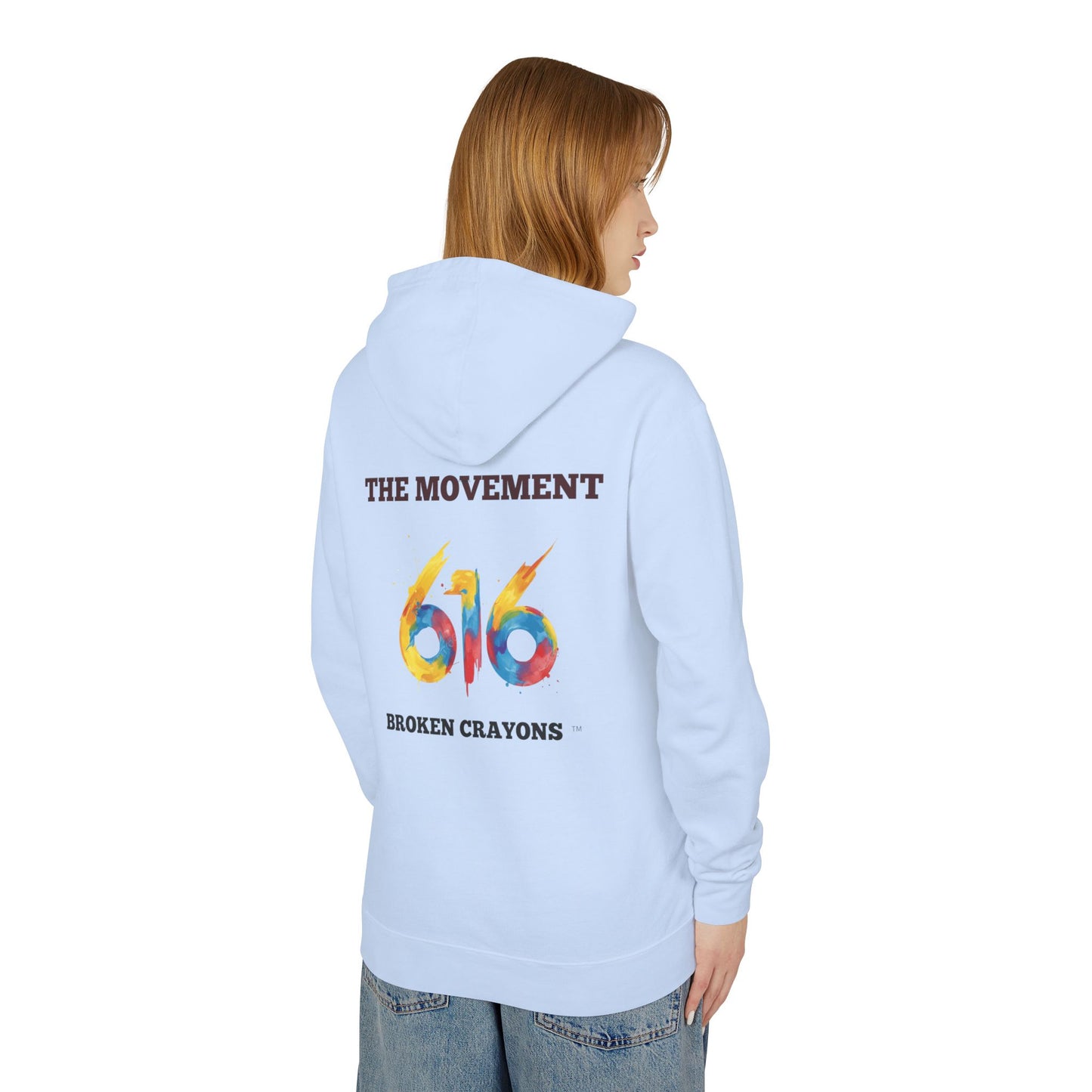 Broken Crayons Collection 616 The Movement Hoodie