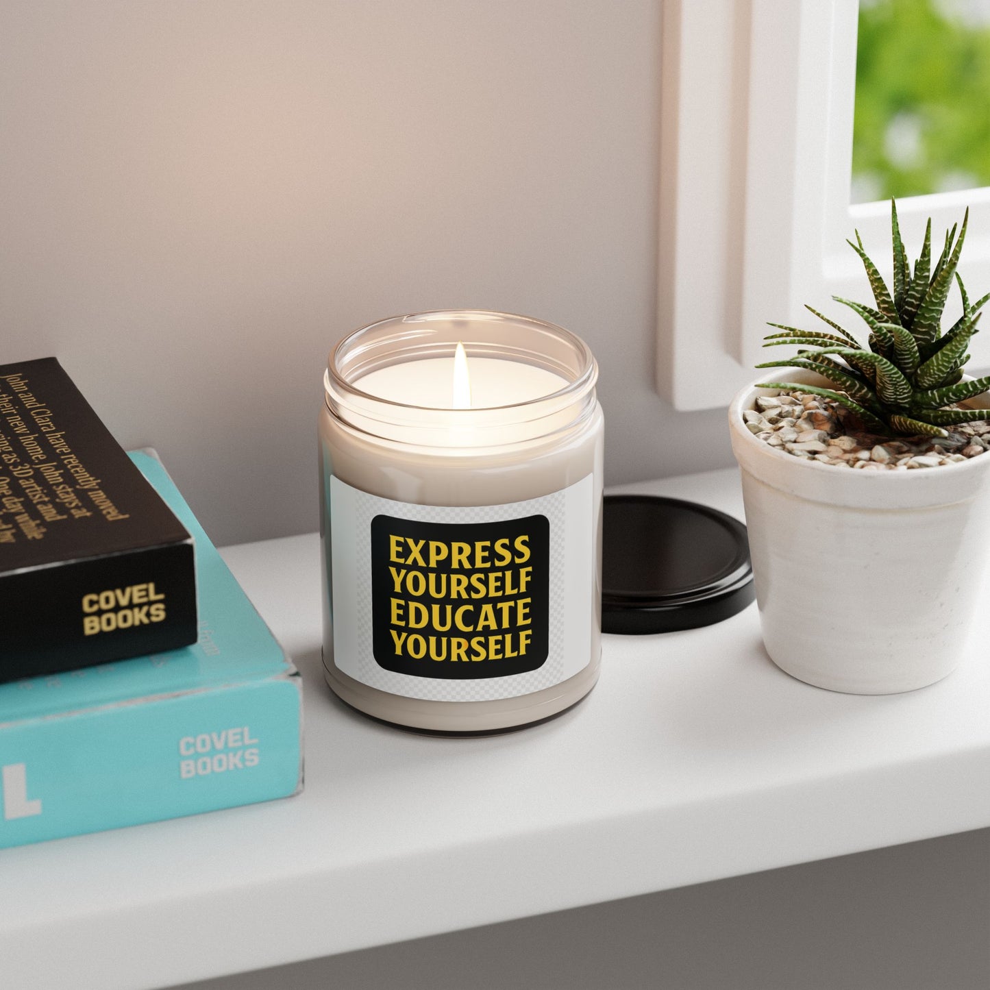 Scented Soy Candle: "Express Yourself, Educate Yourself" - Home Decor, Gift Idea, Relaxation, Aromatherapy, Positive Vibes