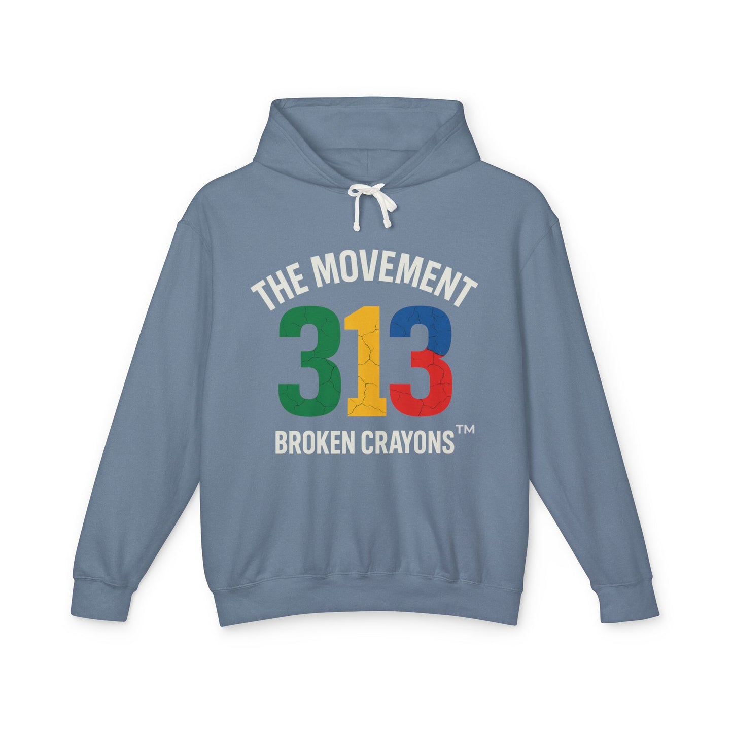 Broken Crayons “The Movement 313” Hoodie – Detroit Pride Streetwear