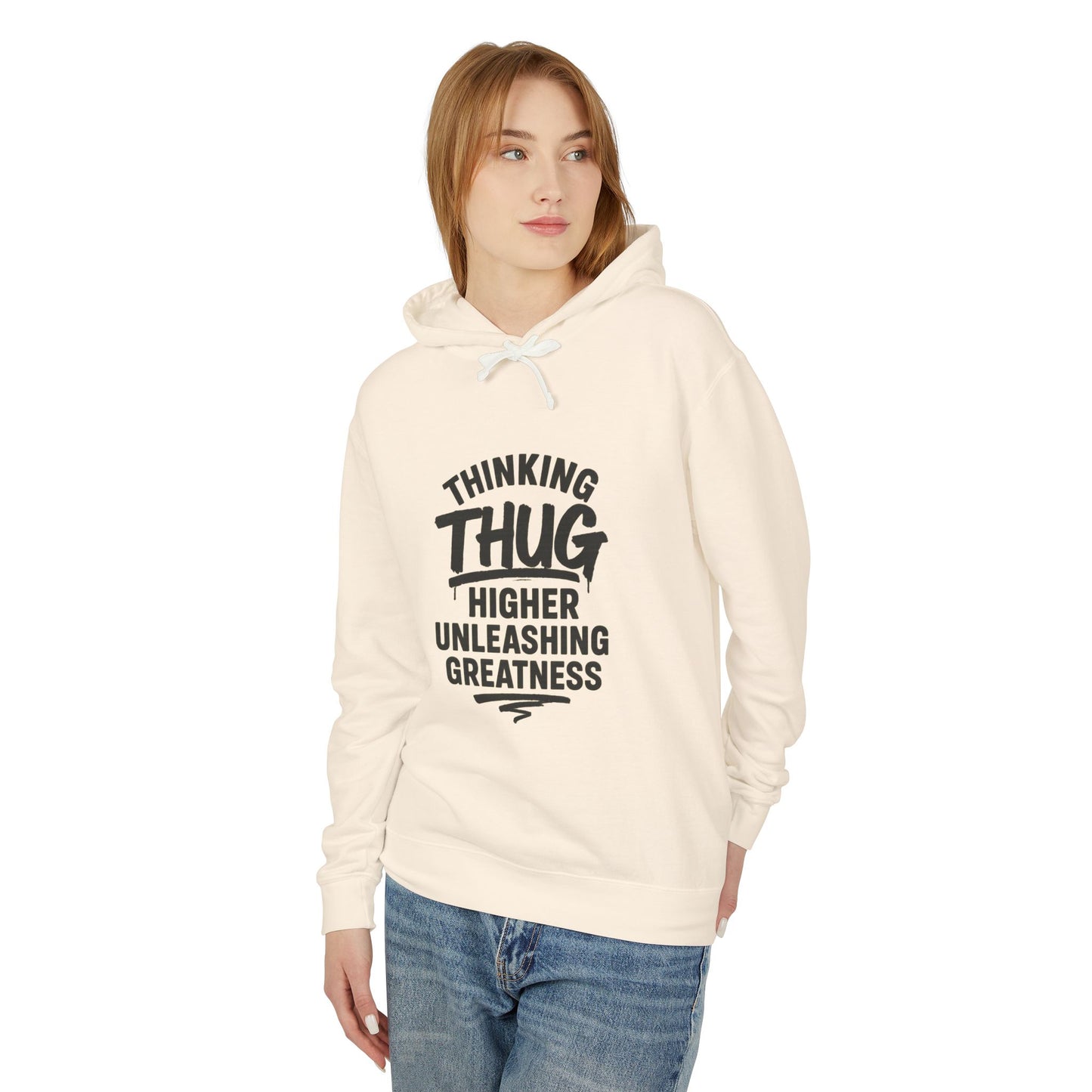 Unisex Hooded Sweatshirt - 'Thinking Thug, Higher Unleashing Greatness' - Motivational Gift, Everyday Casualwear, Unique Statement Piece