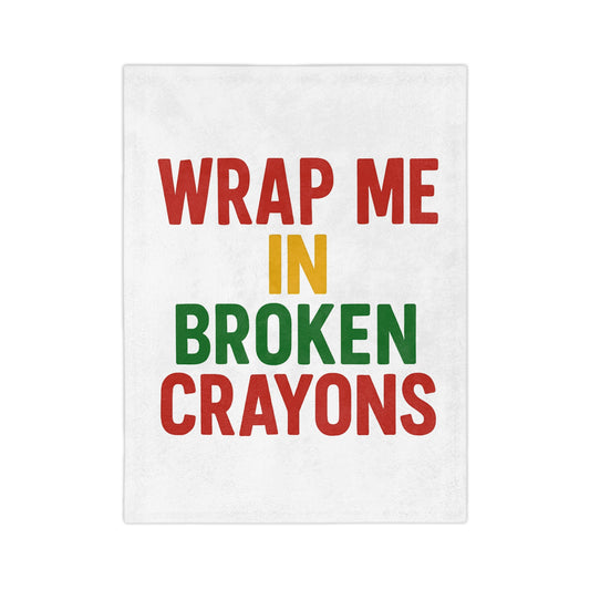 Cozy Velveteen Blanket | Wrap Me in Broken Crayons, Soft Throw for Kids, Colorful Home Decor, Gift for Art Lovers, Playroom Accessory