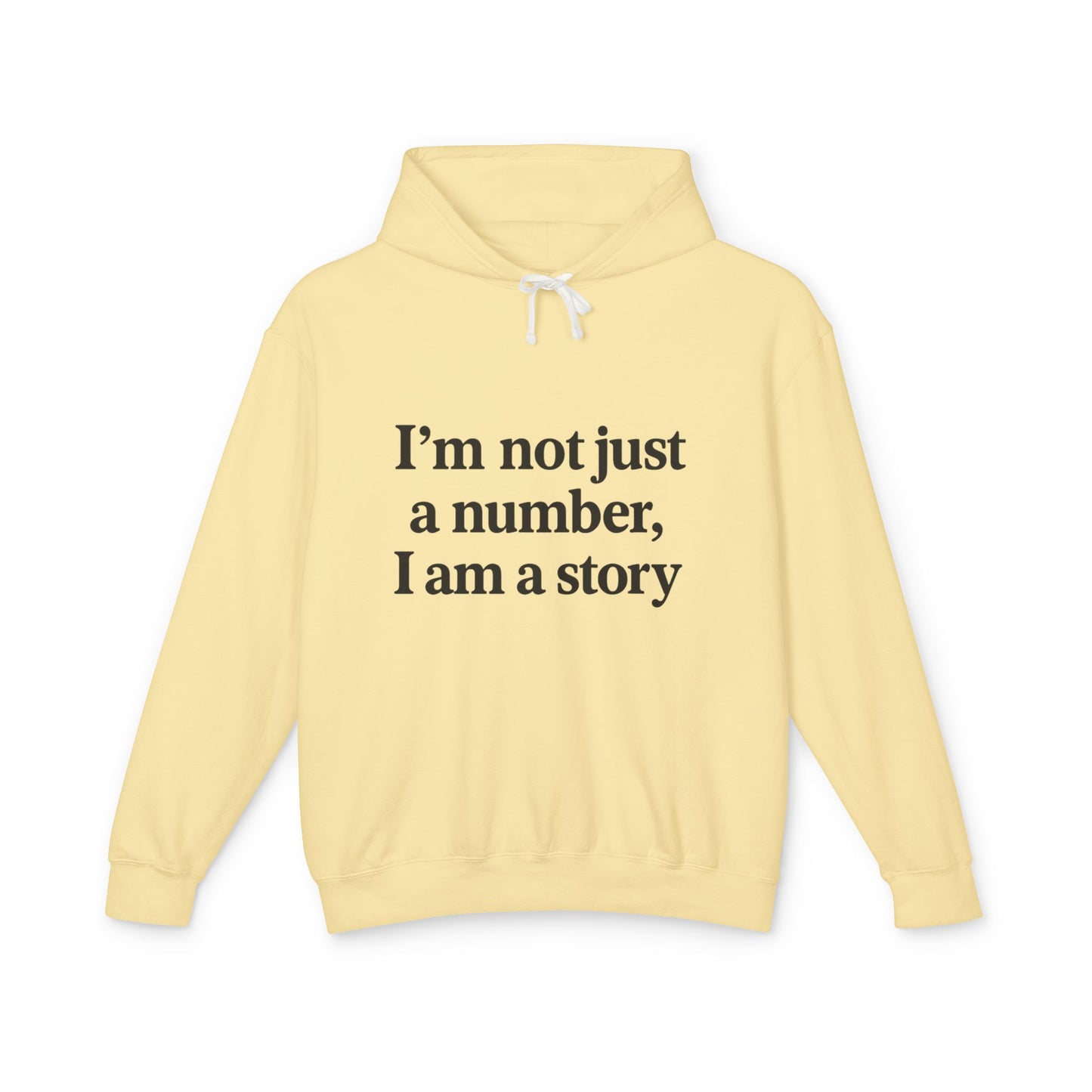 I’m Not Just a Number, I Am a Story™ Hoodie | Bold Empowerment Streetwear