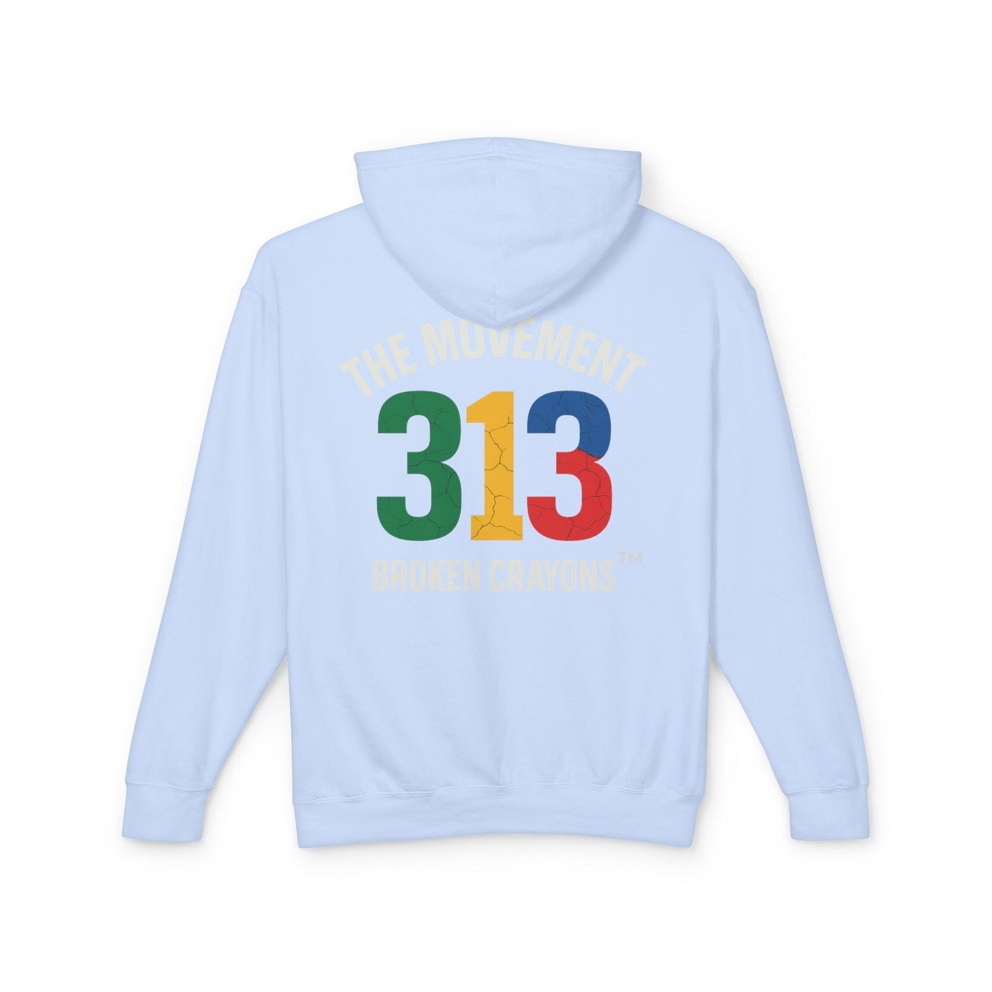 Broken Crayons “The Movement 313” Hoodie – Detroit Pride Streetwear