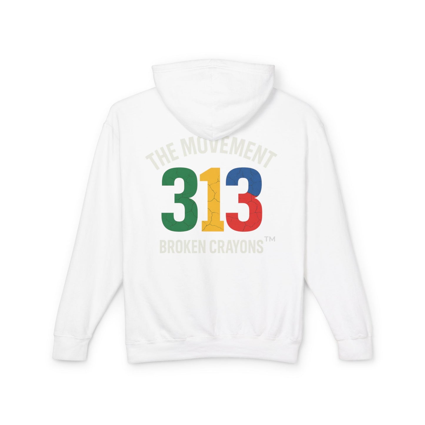 Broken Crayons “The Movement 313” Hoodie – Detroit Pride Streetwear