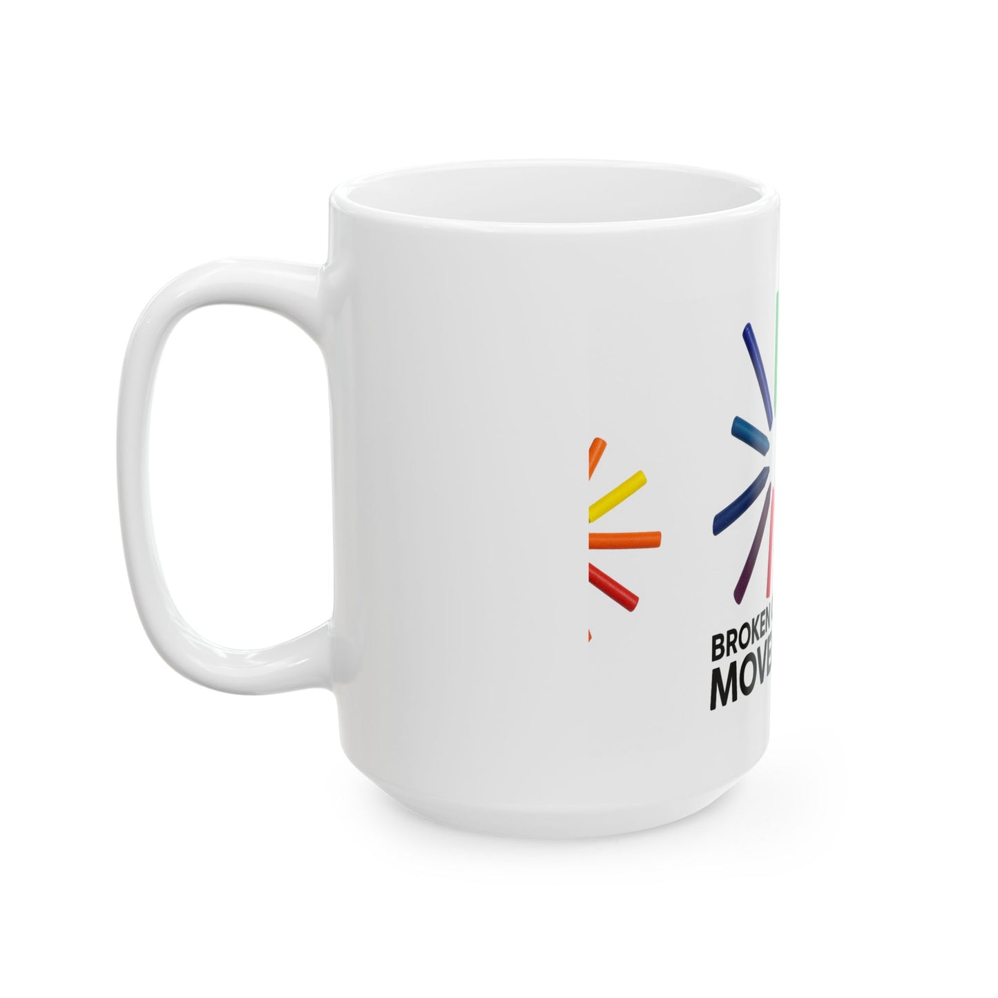 Broken Crayons The MOVEMENT™ Empowerment Coffee Mug – 11oz / 15oz Ceramic