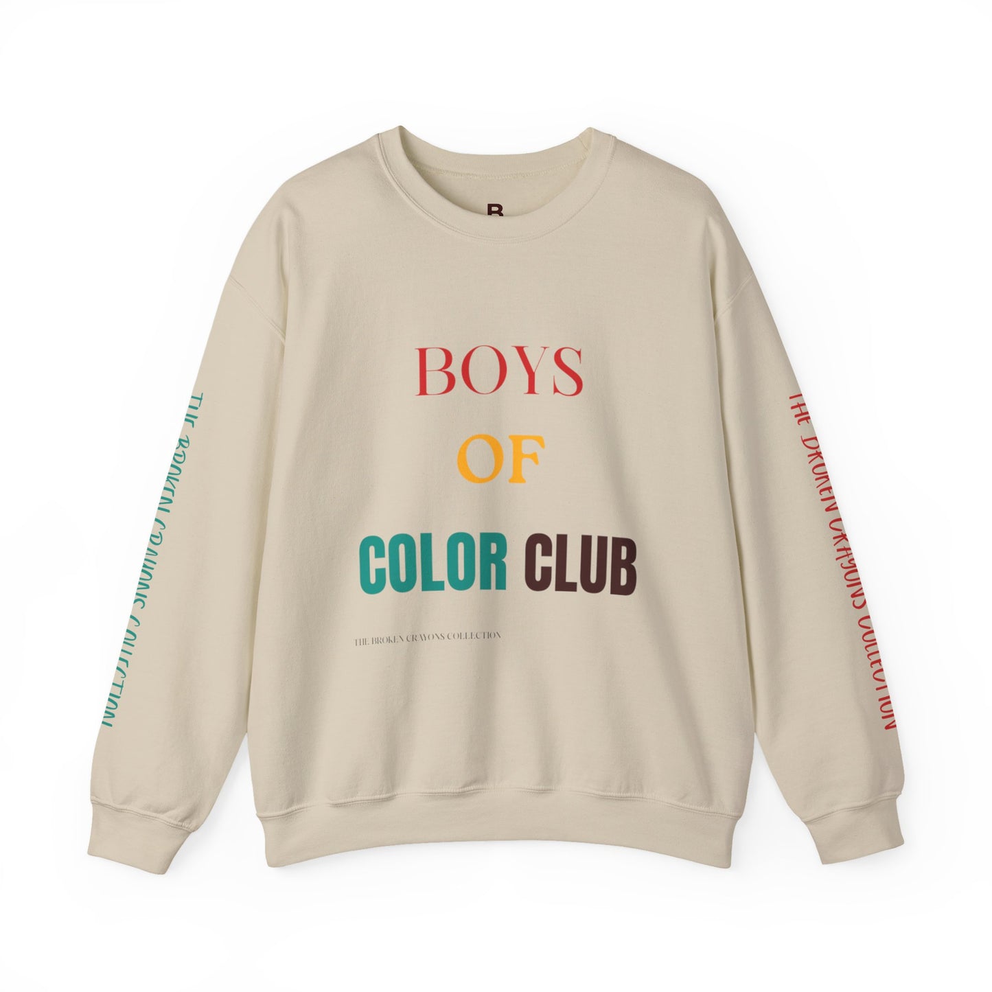 Broken Crayons BOYS OF COLOR CLUB Sweatshirt The MOVEMENT