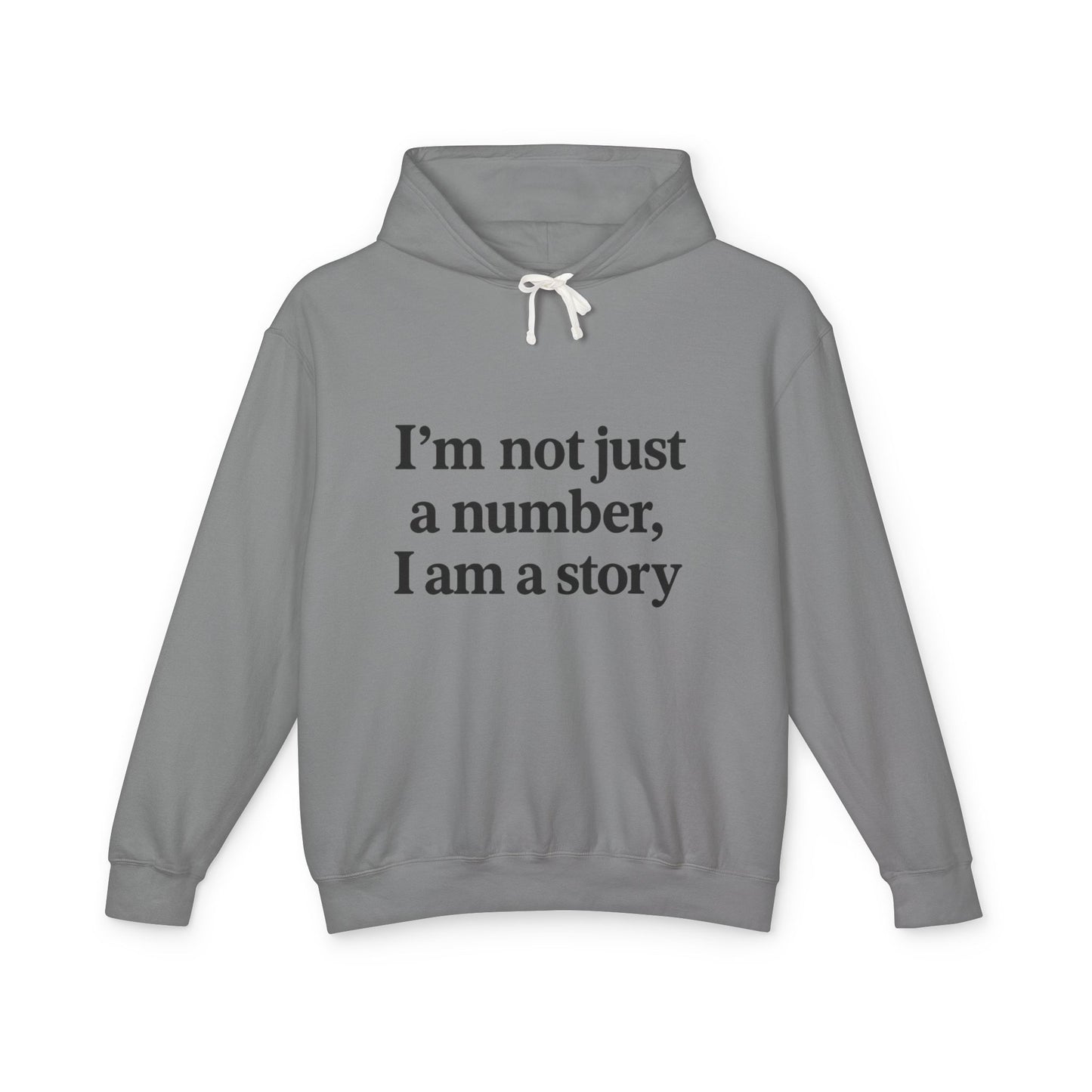 I’m Not Just a Number, I Am a Story™ Hoodie | Bold Empowerment Streetwear