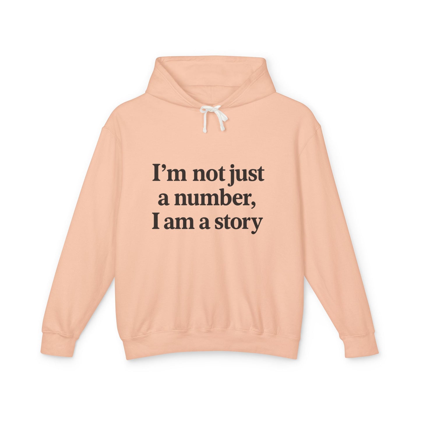 I’m Not Just a Number, I Am a Story™ Hoodie | Bold Empowerment Streetwear