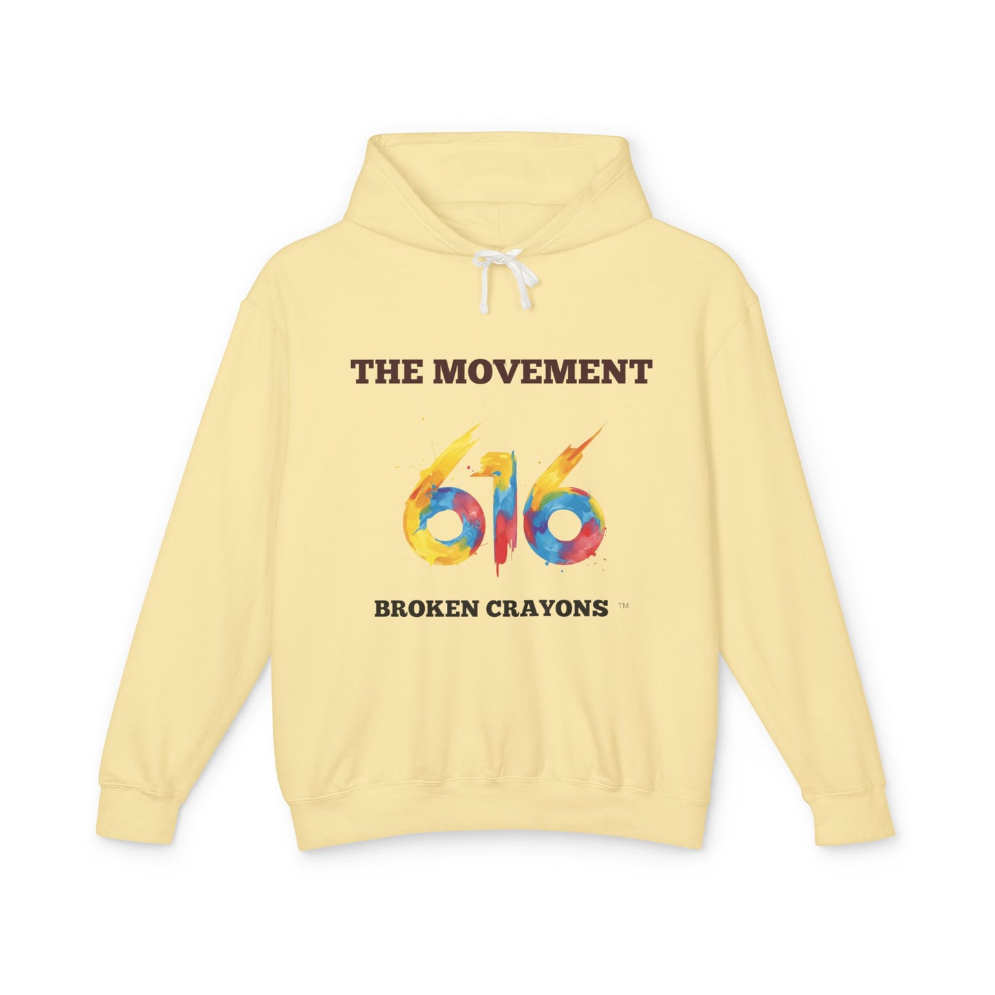 Broken Crayons Collection 616 The Movement Hoodie