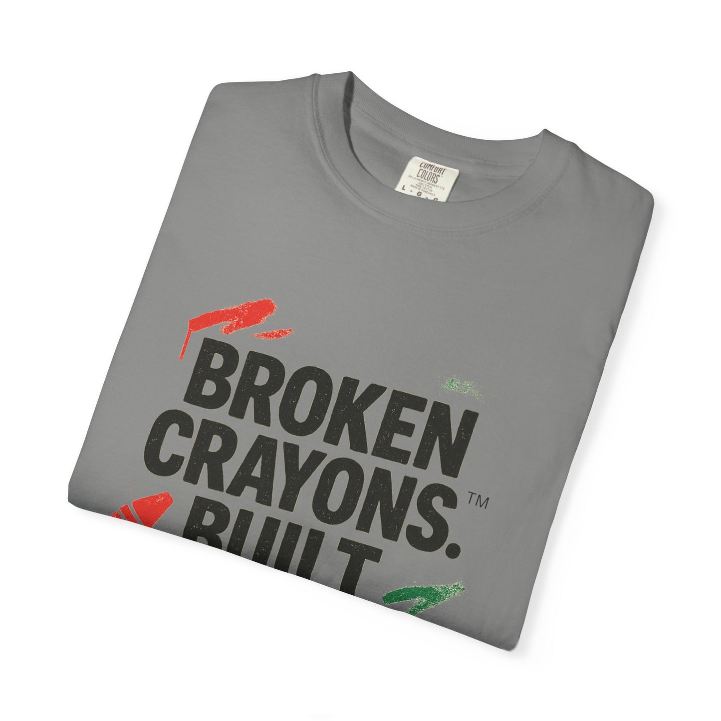 Broken Crayons Built Different™ Tee | Bold Urban Streetwear