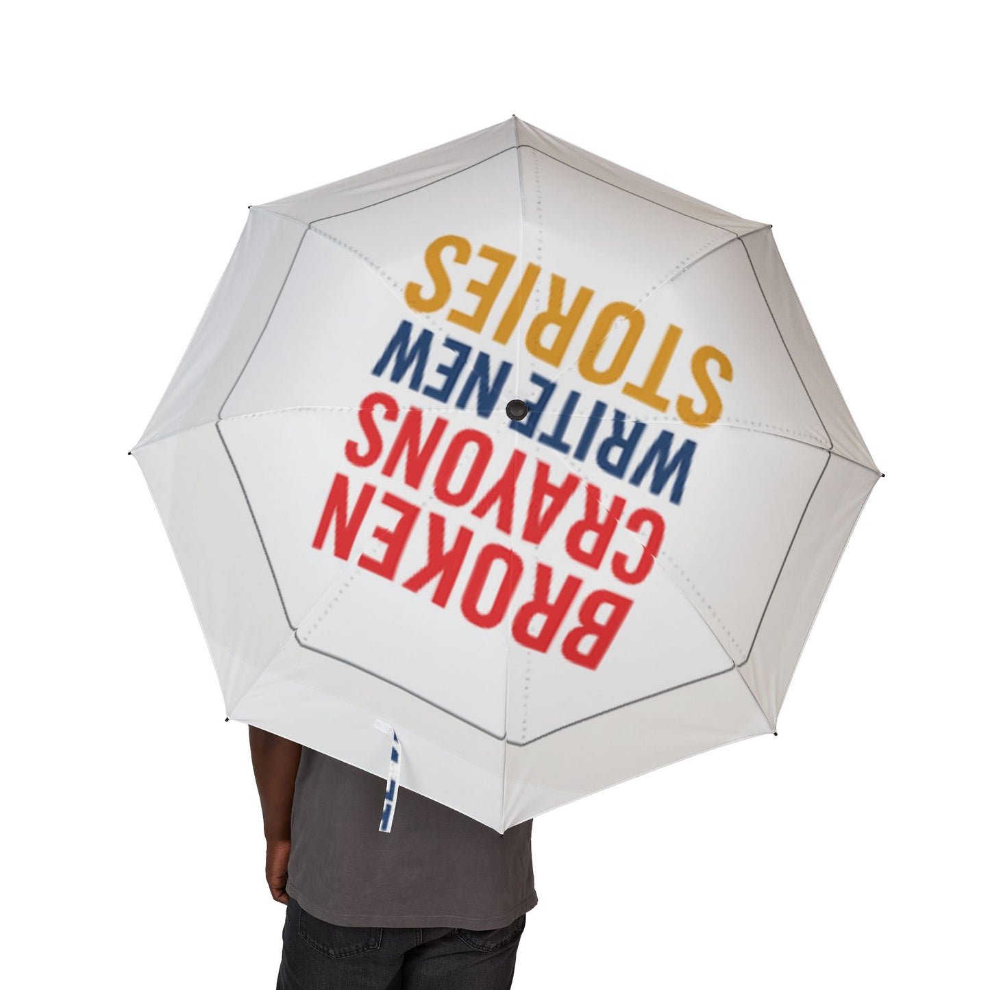 Foldable Inspirational Umbrella - "Broken Crayons Write New Stories"