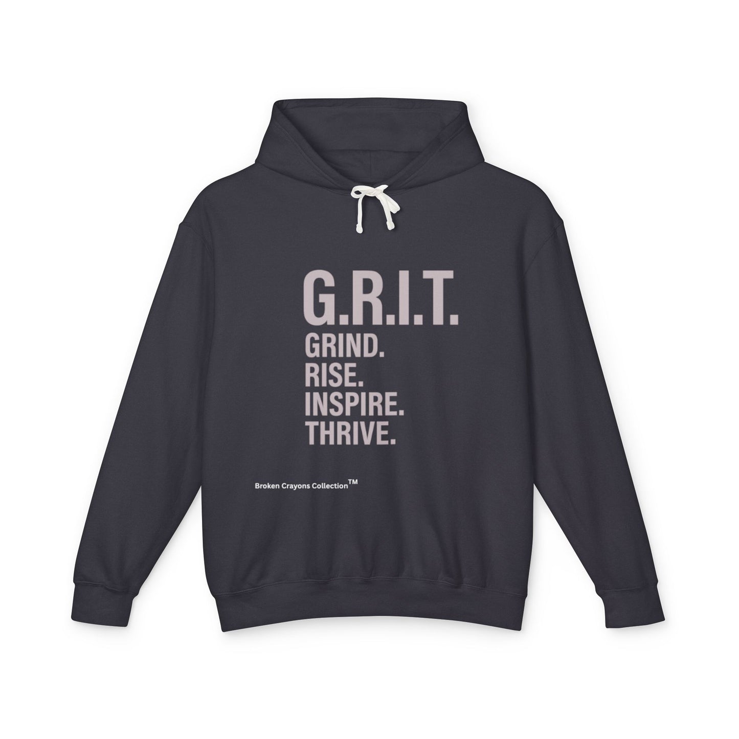 G.R.I.T. Hoodie – Grind. Rise. Inspire. Thrive. | Broken Crayons Collection™ Empowerment Apparel