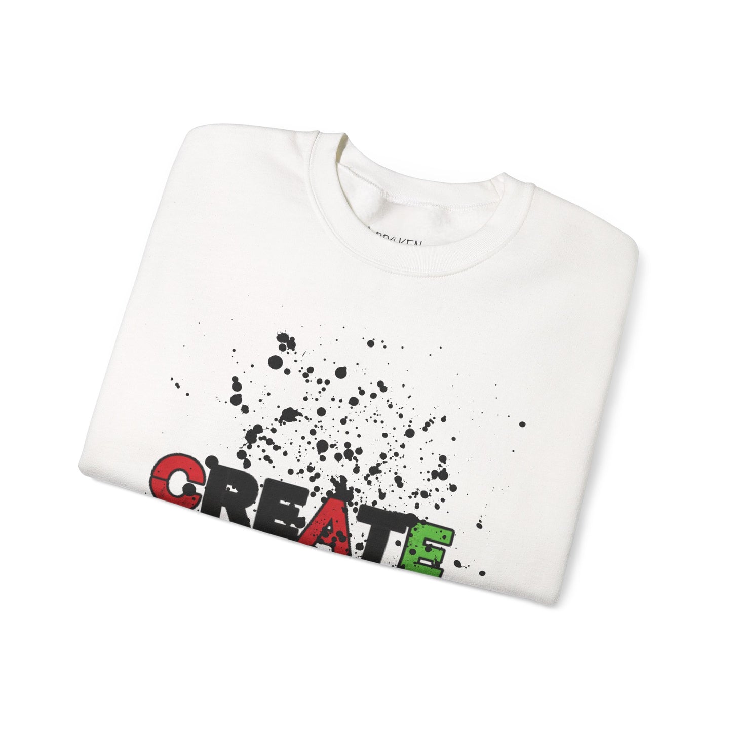 Broken Crayons Collection™ “CREATE” Sweatshirt – Pan-African Front Graphic + Empowering Back Affirmations