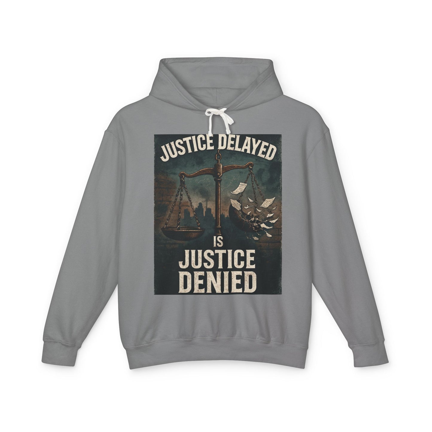 Broken Crayons Collection Justice Delayed Is Justice Denied Hoodie - Protest Statement Sweatshirt