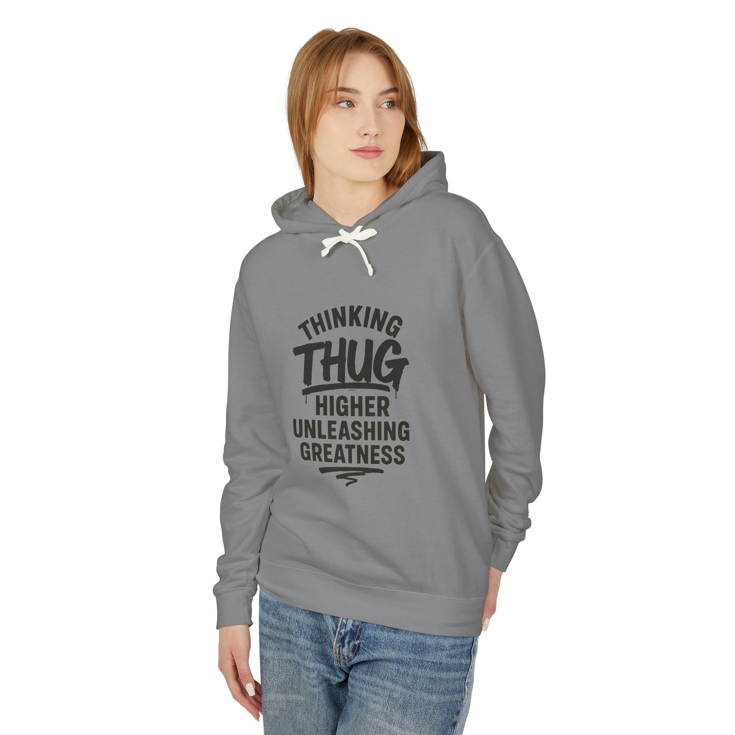 Unisex Hooded Sweatshirt - 'Thinking Thug, Higher Unleashing Greatness' - Motivational Gift, Everyday Casualwear, Unique Statement Piece