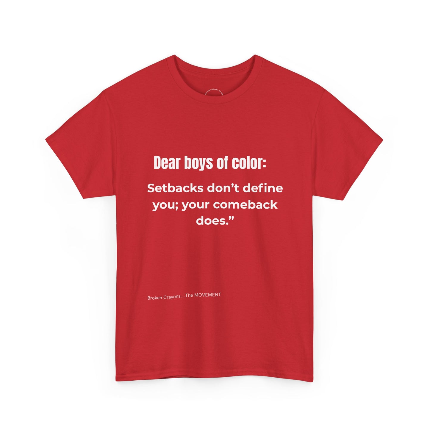 From the Broken Crayons Collection-Dear Boys of Color™ Navy Tee – “Setbacks Don’t Define You” Motivational Graphic T-Shirt