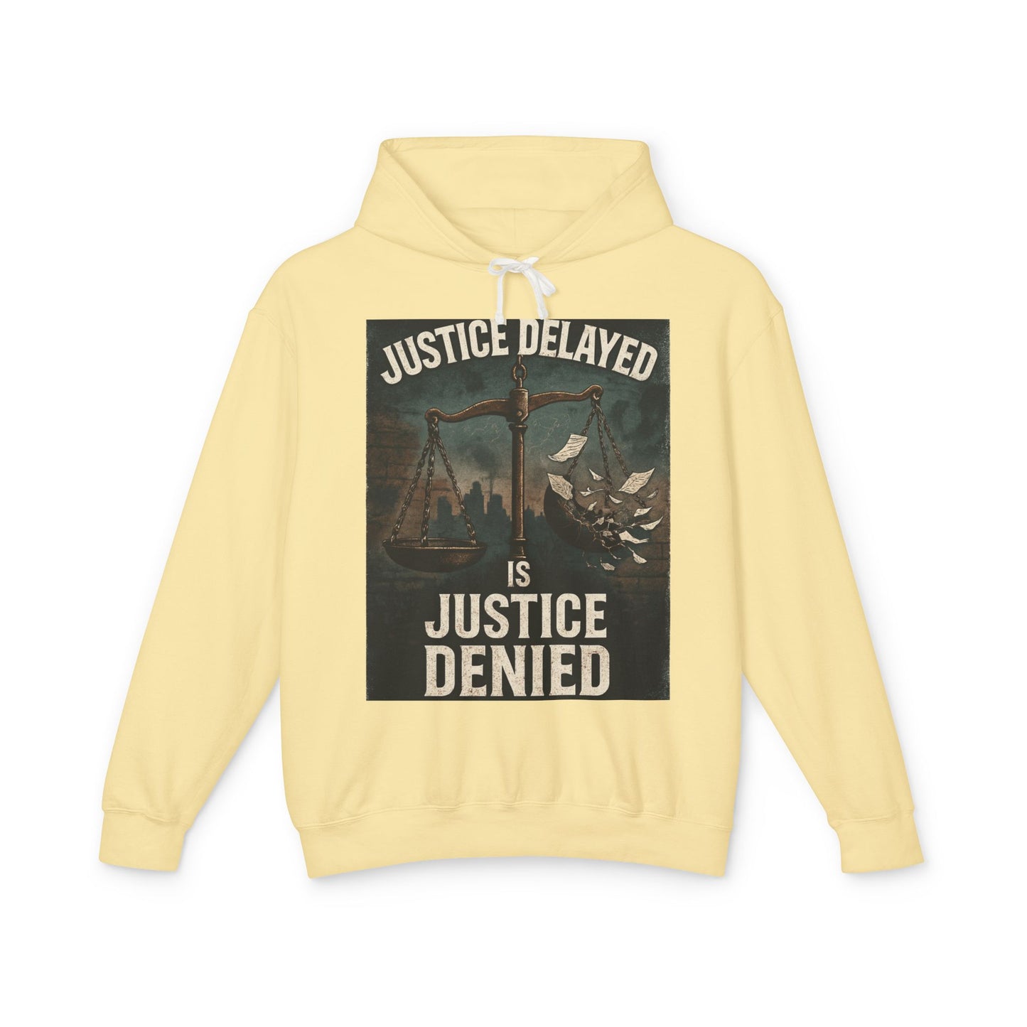 Broken Crayons Collection Justice Delayed Is Justice Denied Hoodie - Protest Statement Sweatshirt