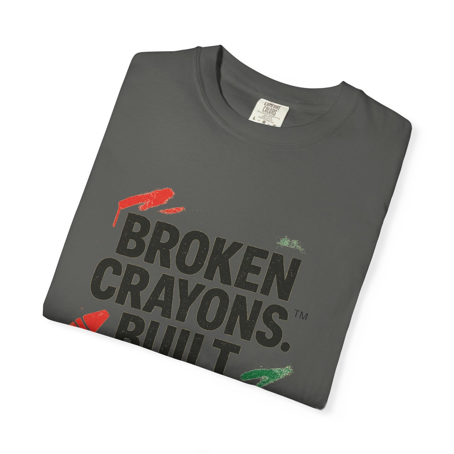 Broken Crayons Built Different™ Tee | Bold Urban Streetwear