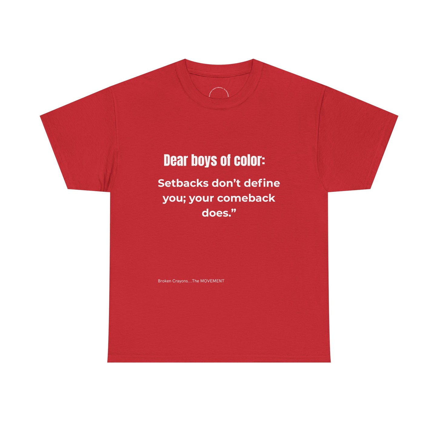 From the Broken Crayons Collection-Dear Boys of Color™ Navy Tee – “Setbacks Don’t Define You” Motivational Graphic T-Shirt