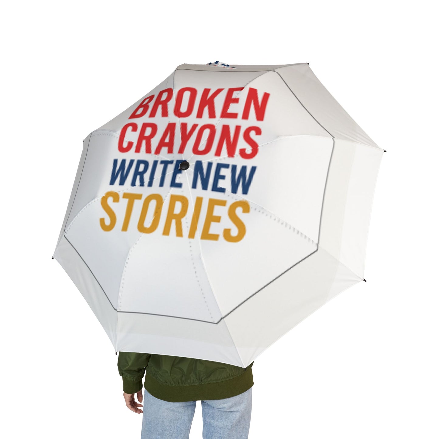 Foldable Inspirational Umbrella - "Broken Crayons Write New Stories"