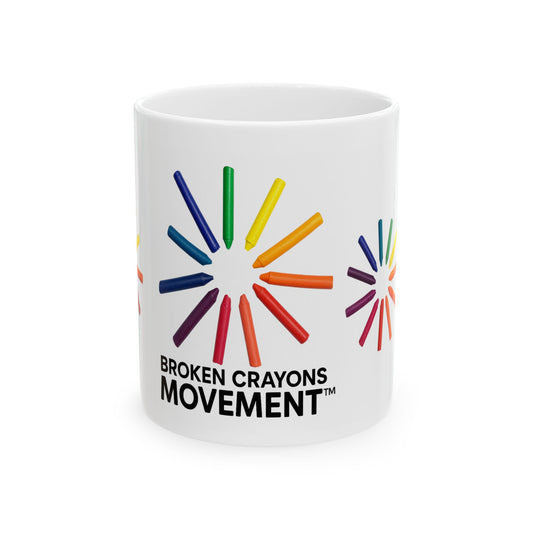 Broken Crayons The MOVEMENT™ Empowerment Coffee Mug – 11oz / 15oz Ceramic
