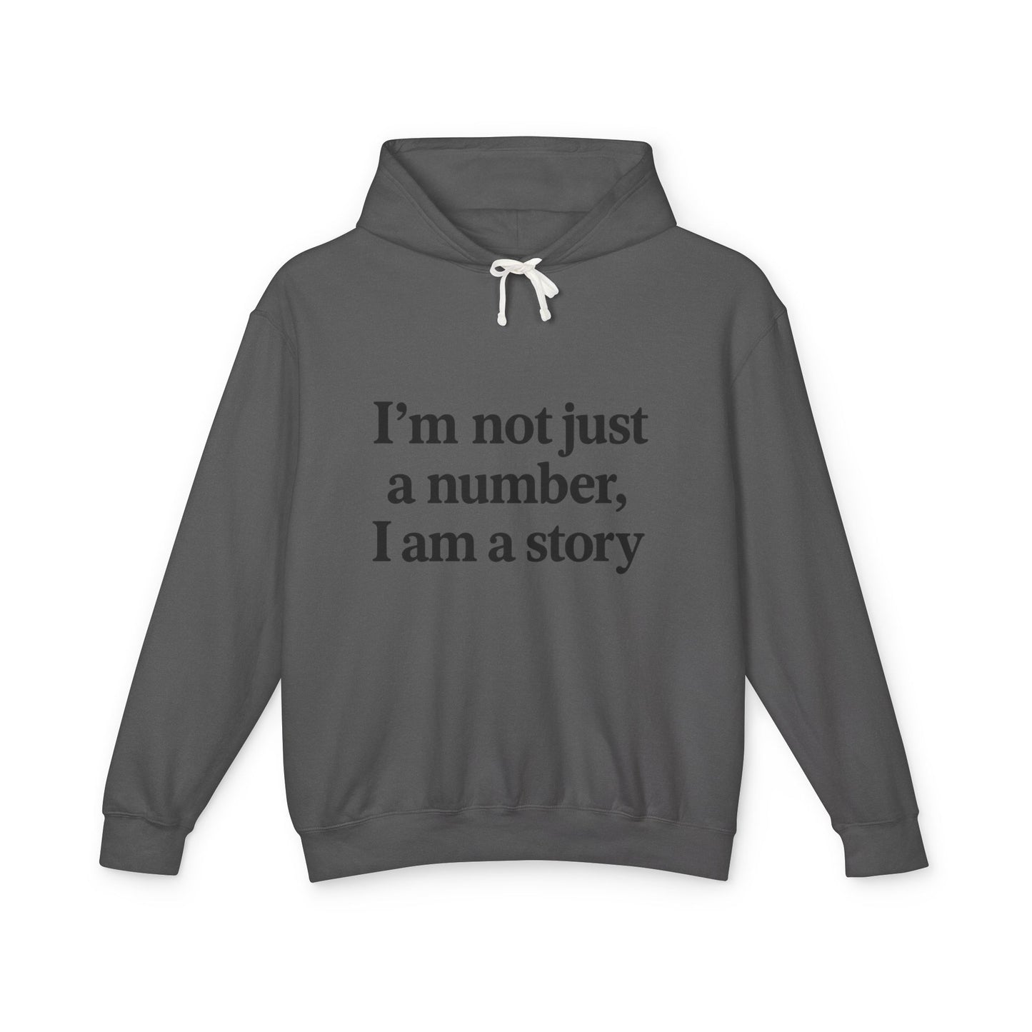 I’m Not Just a Number, I Am a Story™ Hoodie | Bold Empowerment Streetwear