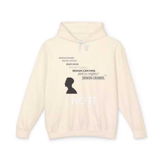 Broken Crayons™ “NOT!” Statement Hoodie – Empowerment Apparel for Men