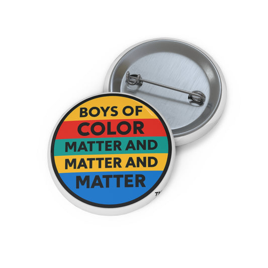 Boys of Color Matter™ Button – Bold, Empowering, Culturally Proud