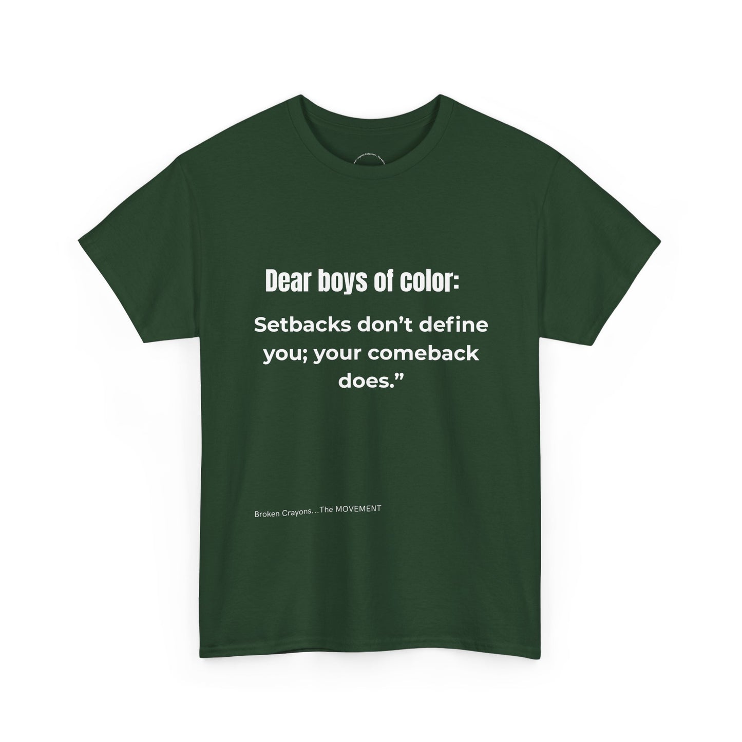 From the Broken Crayons Collection-Dear Boys of Color™ Navy Tee – “Setbacks Don’t Define You” Motivational Graphic T-Shirt
