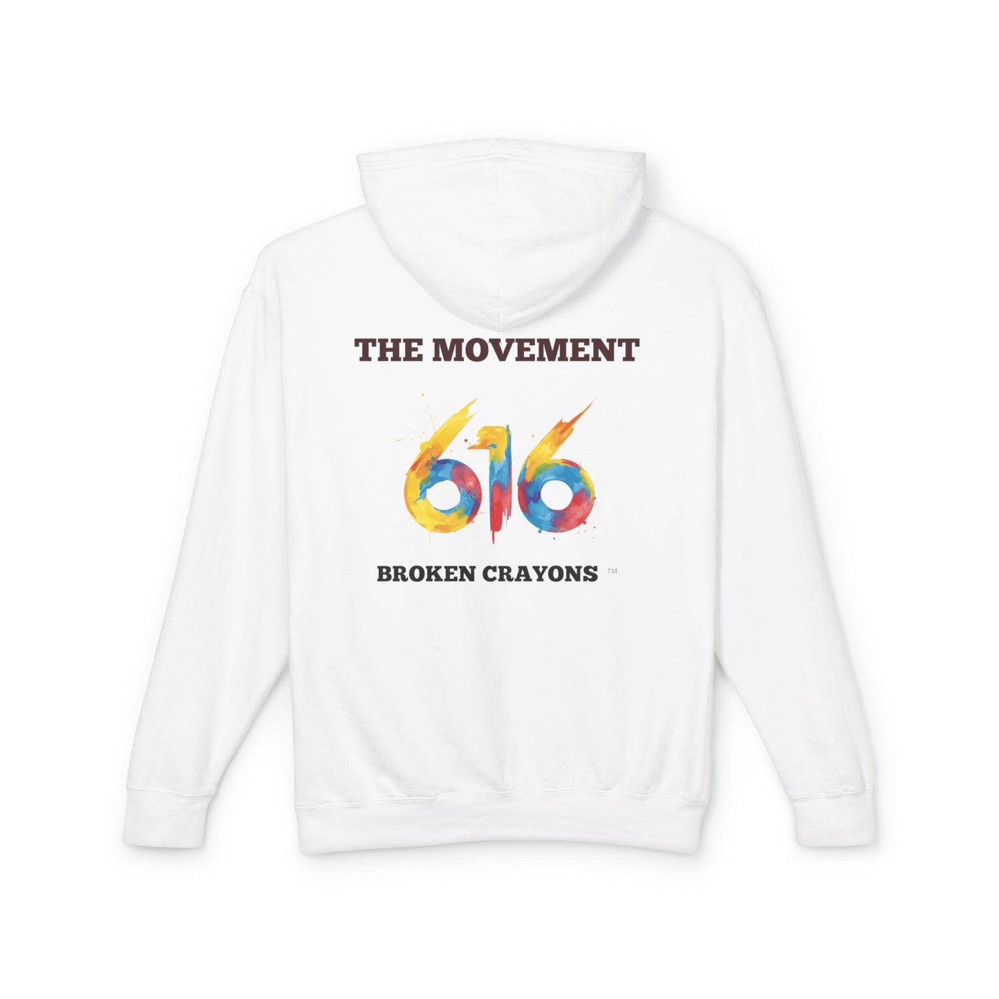 Broken Crayons Collection 616 The Movement Hoodie