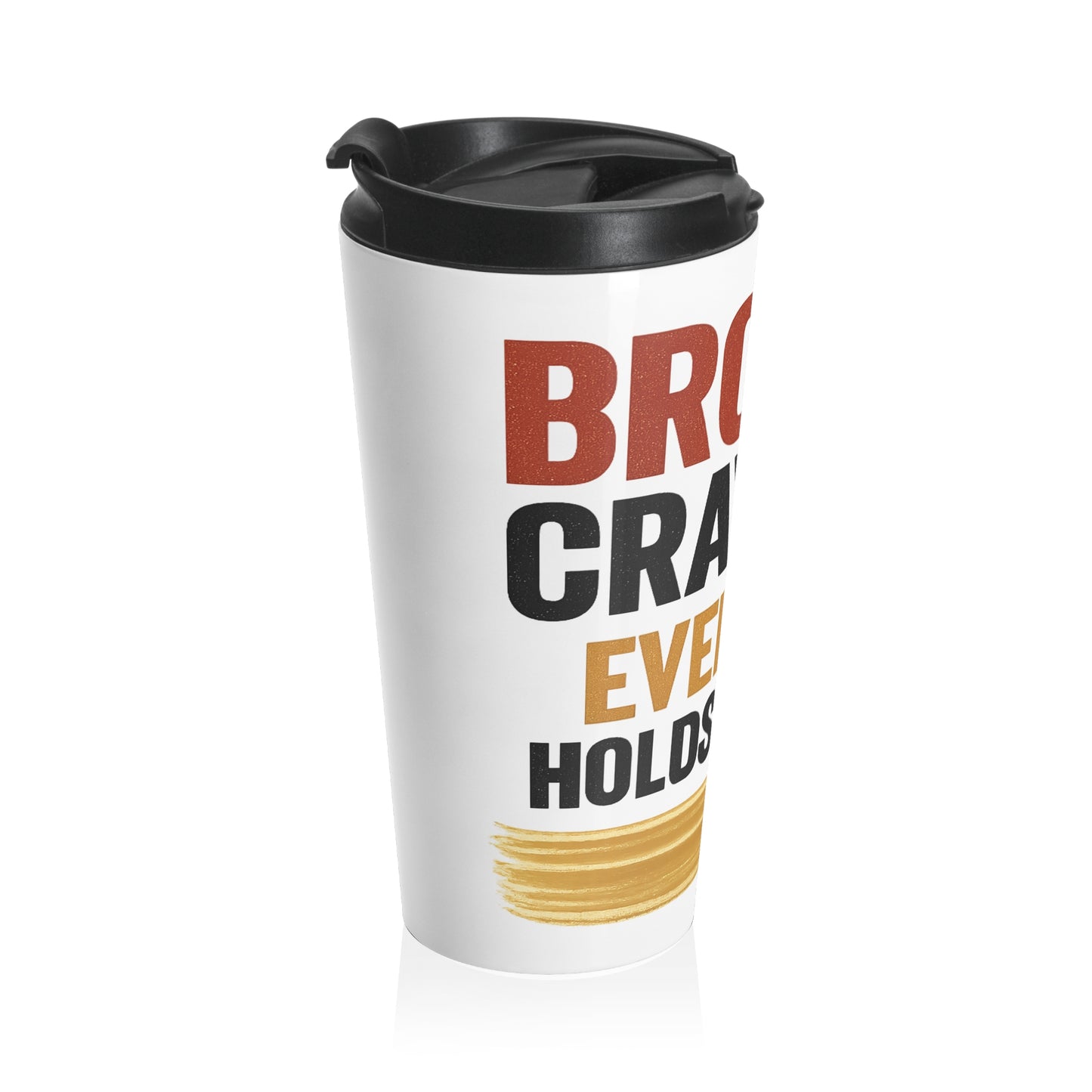 fect Gift for Artists, Inspirational Coffee Cup, Motivational Travel Mug, [...]Empowering Travel Mug - "Broken Crayons Still Color" - Per